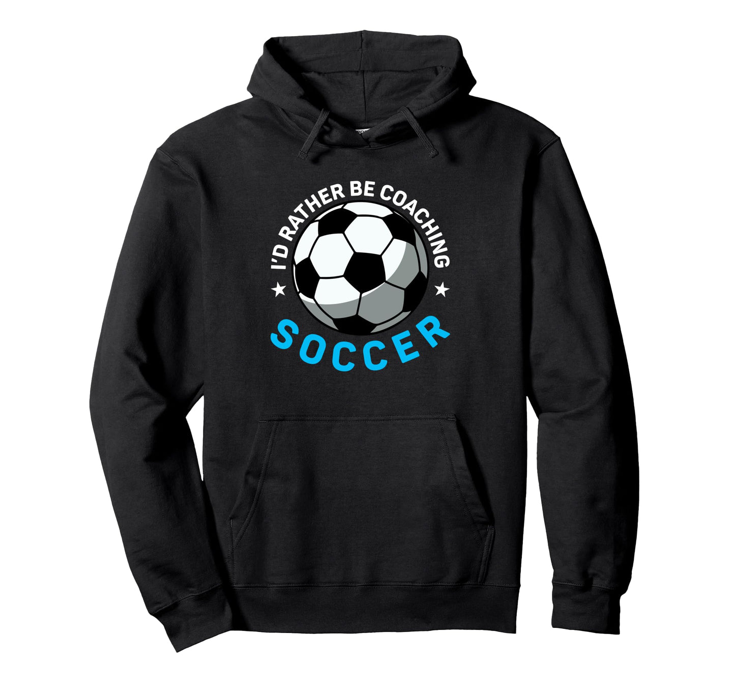 Coaching Soccer Dad Coach Soccer Coach Hoodie - Streetwear Style Unisex - T-Shirt, Sweatshirt, Hoodie
