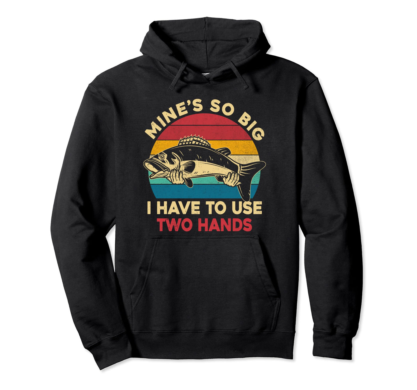 Funny Fishing Mines Big Use Two Hands Hoodie - Aesthetic Graphic Men Women - T-Shirt, Sweatshirt, Hoodie