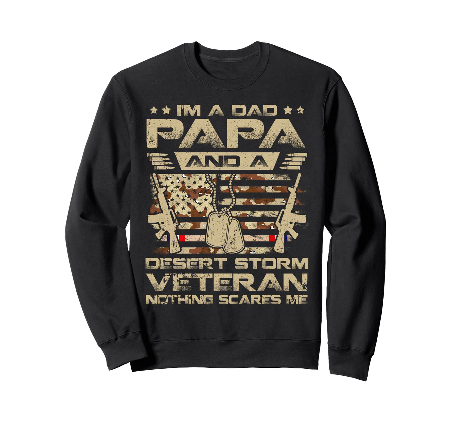 Im Dad Papa And Desert Storm Sweatshirt - Aesthetic Graphic Men Women - T-Shirt, Sweatshirt, Hoodie