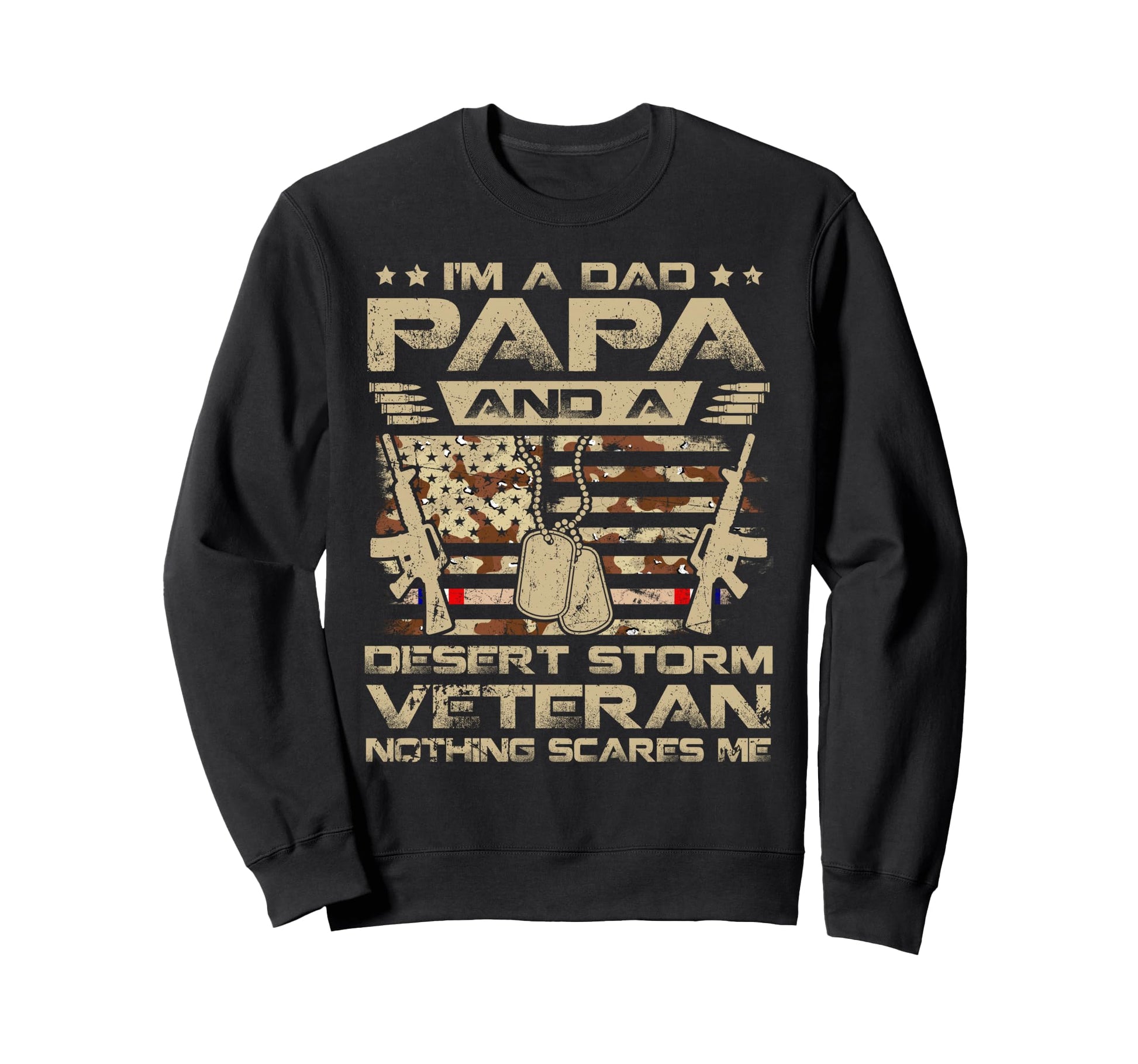 Im Dad Papa And Desert Storm Sweatshirt - Aesthetic Graphic Men Women - T-Shirt, Sweatshirt, Hoodie