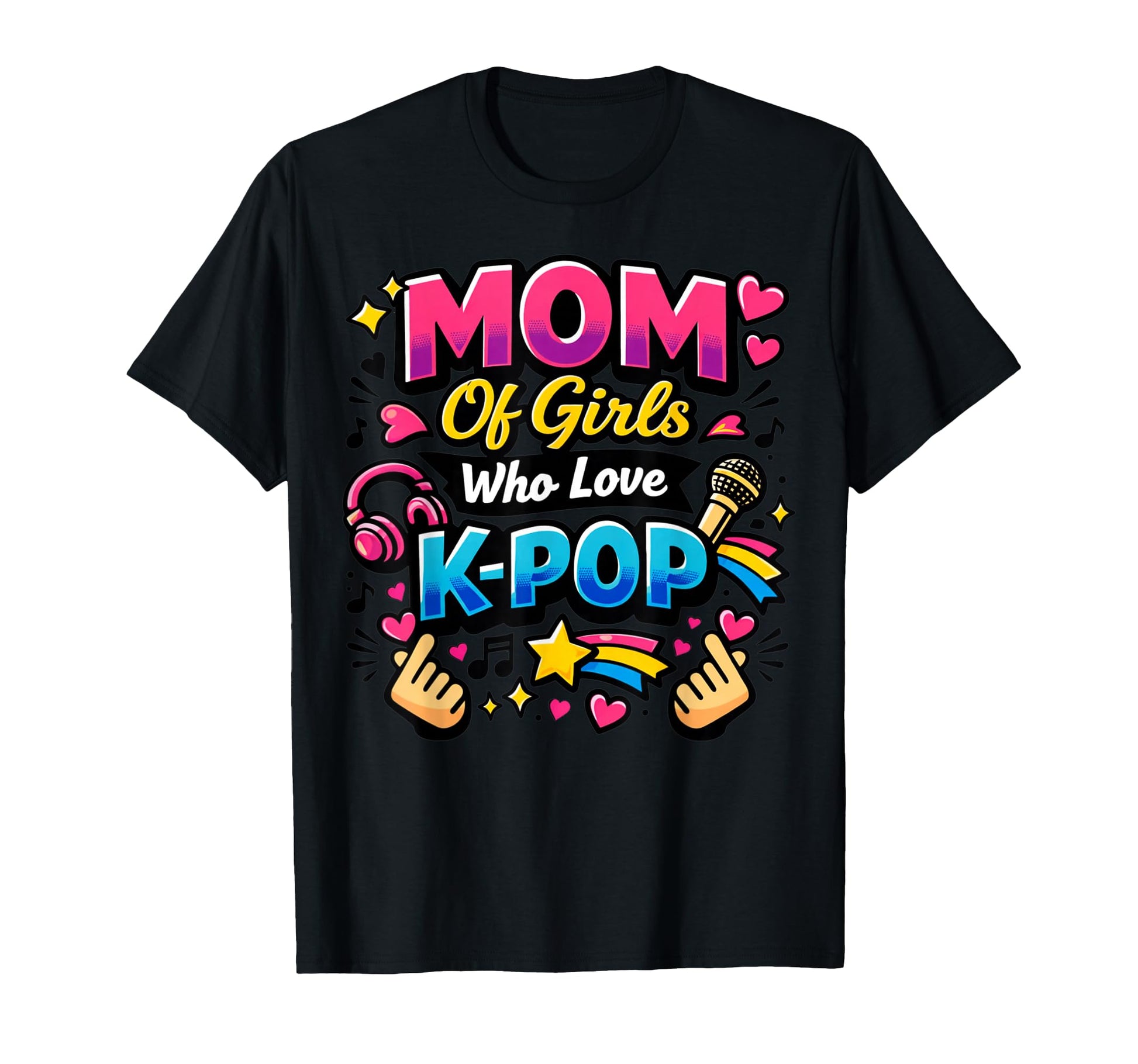 Mom Who Love K Pop T-Shirt - Streetwear Style for Adults - T-Shirt, Sweatshirt, Hoodie