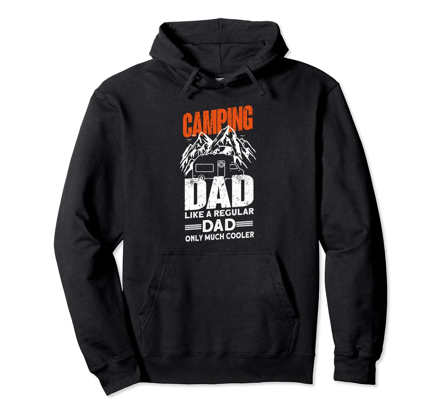 Camping Dad Camper Caravan Funny Camping Hoodie - Trendy Graphic for Adults - T-Shirt, Sweatshirt, Hoodie