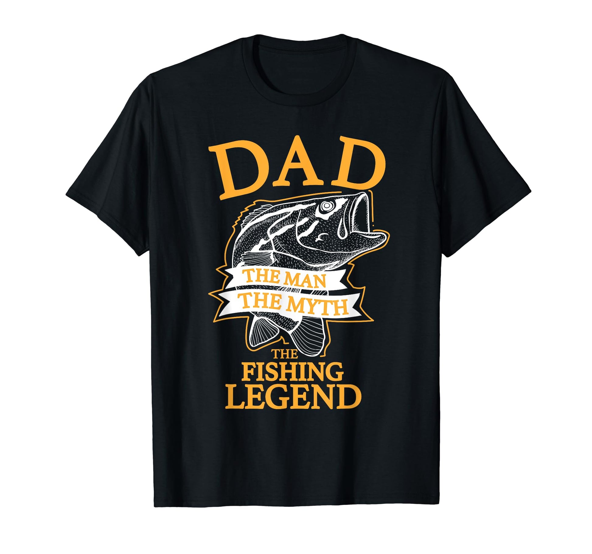 Dad Myth Fishing Legend T-Shirt - Fun Novelty Design for Adults - T-Shirt, Sweatshirt, Hoodie