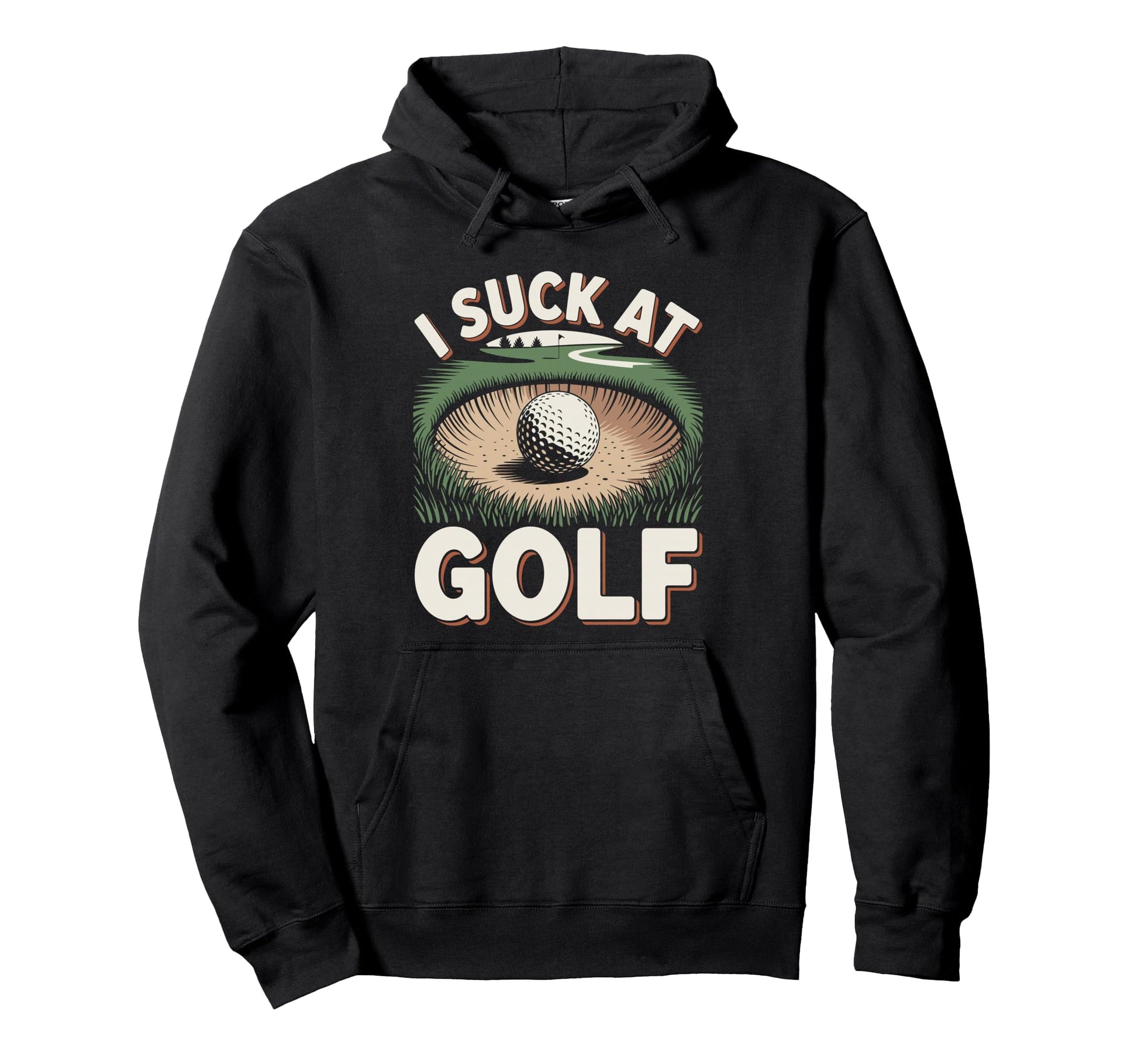I Suck Golf Loser Golfing Dad Funny Golf Hoodie - Custom Art Print Unisex - T-Shirt, Sweatshirt, Hoodie