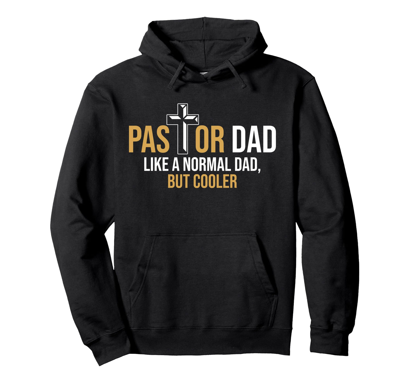 Pastor Dad Like Normal Dad But Hoodie - Aesthetic Graphic for Adults - T-Shirt, Sweatshirt, Hoodie