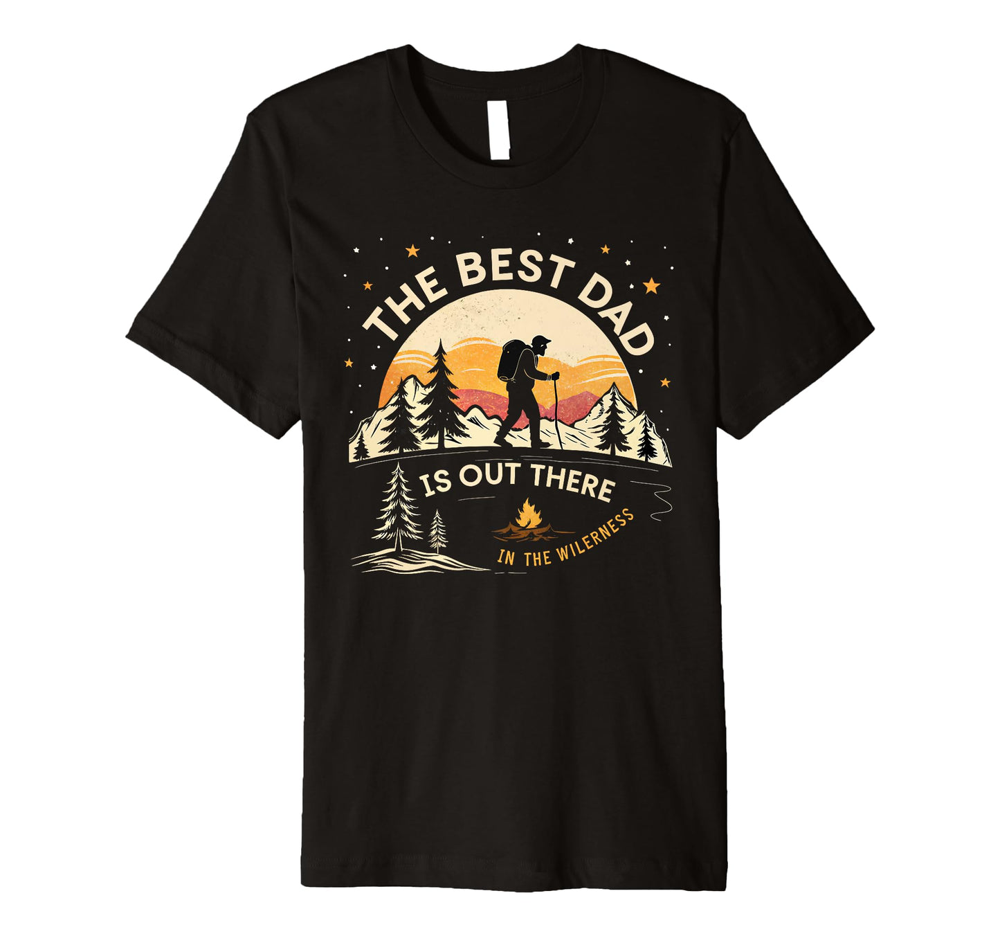 Mens Camping Dad Best Dad Is Out T-Shirt - Casual Everyday Wear Unisex - T-Shirt, Sweatshirt, Hoodie