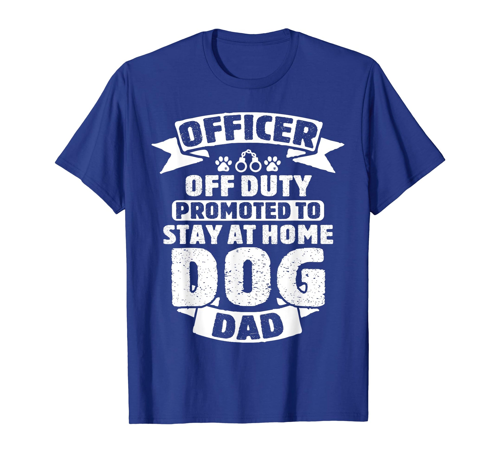 Officer Off Duty Dog Dad Cop Police T-Shirt - Streetwear Style Unisex - T-Shirt, Sweatshirt, Hoodie