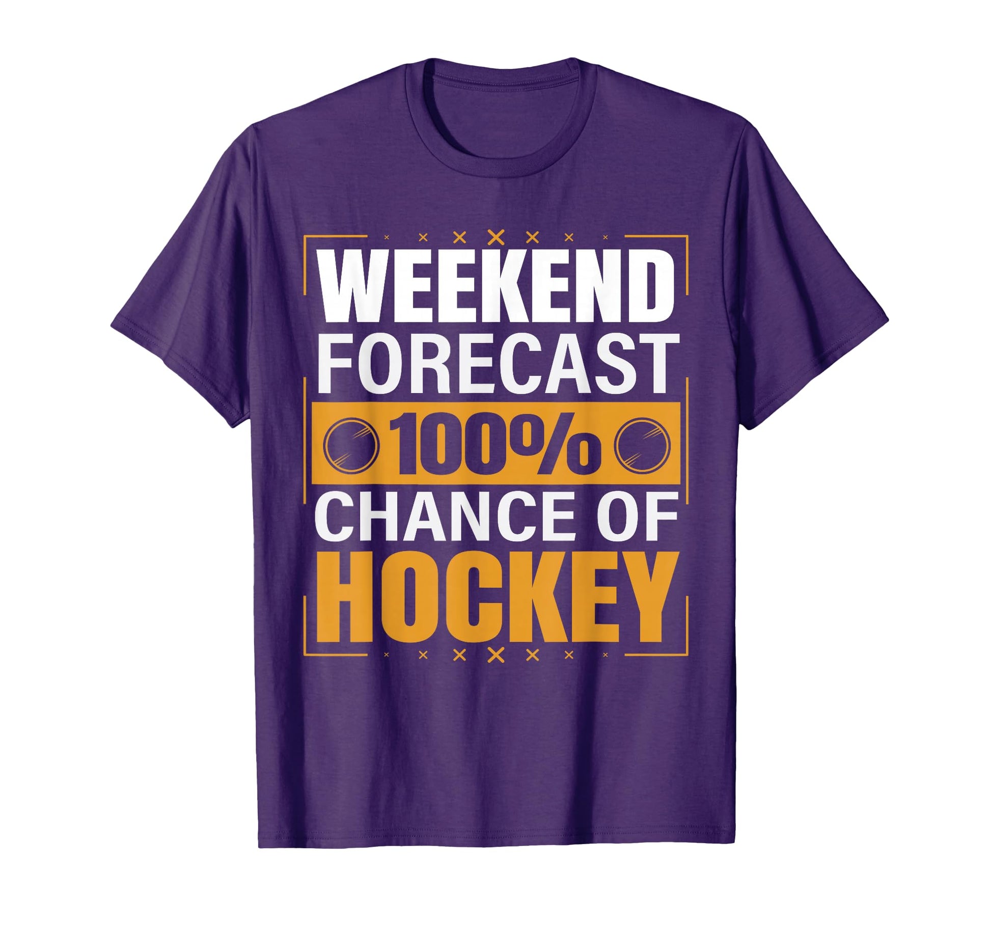 Funny Hockey Lovers Weekend Forecast T-Shirt - Trendy Graphic Unisex - T-Shirt, Sweatshirt, Hoodie