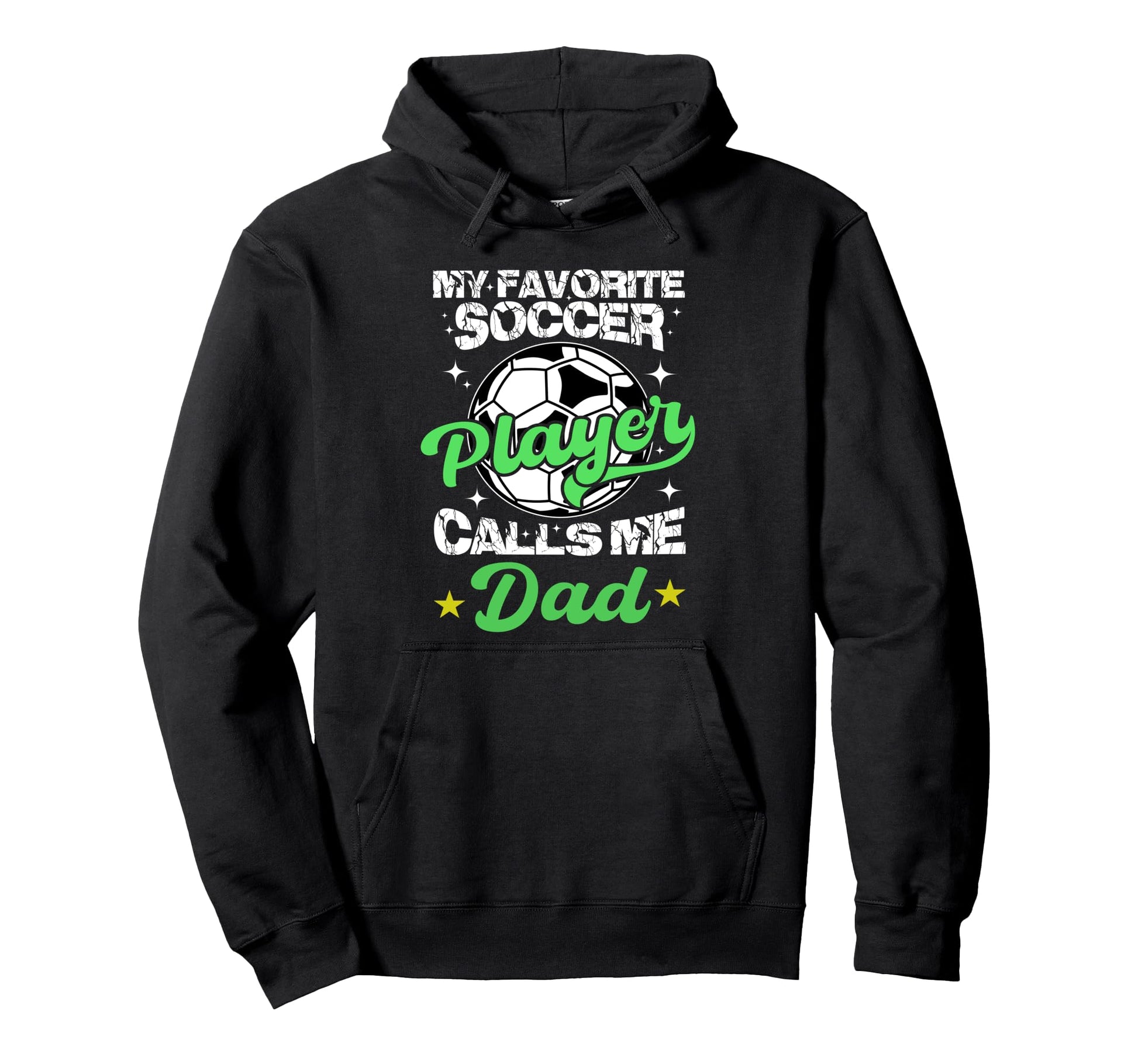 My Favorite Soccer Player Calls Me Hoodie - Casual Everyday Wear Unisex - T-Shirt, Sweatshirt, Hoodie