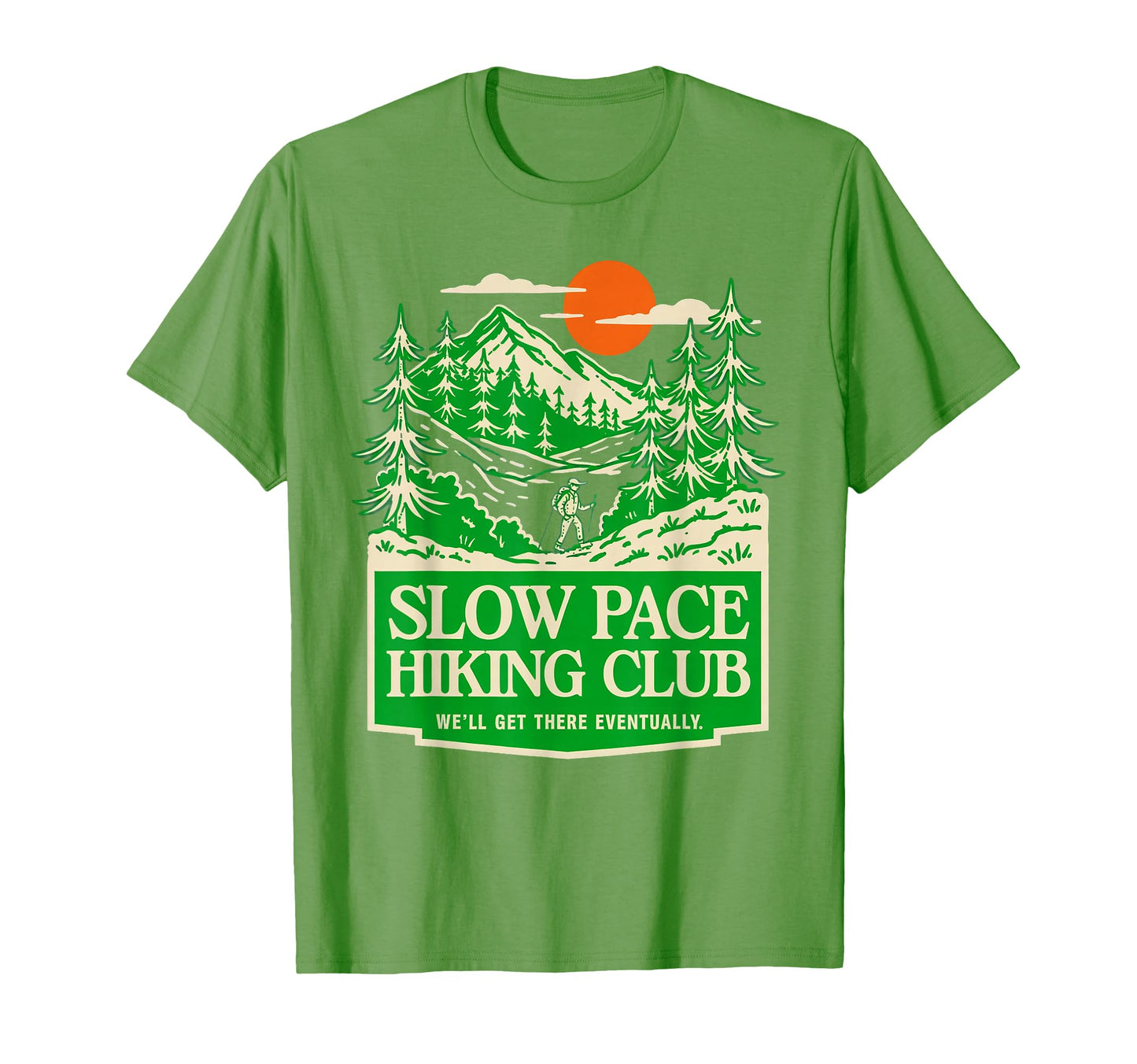Slow Pace Hiking Club Well Reach T-Shirt - Streetwear Style for Adults - T-Shirt, Sweatshirt, Hoodie
