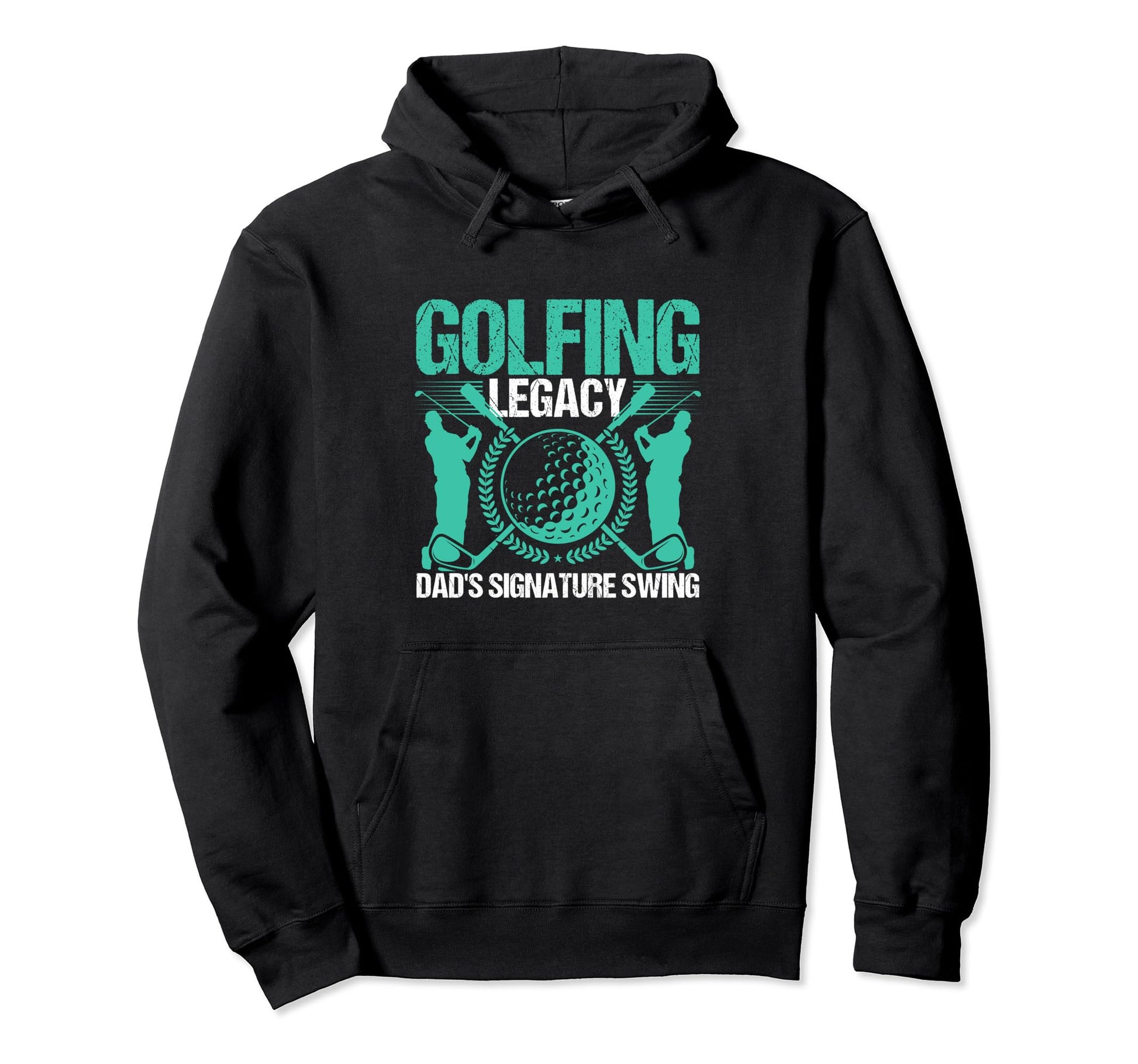 Funny Golfing Legacy Dads Signature Hoodie - Minimalist Print Men Women - T-Shirt, Sweatshirt, Hoodie