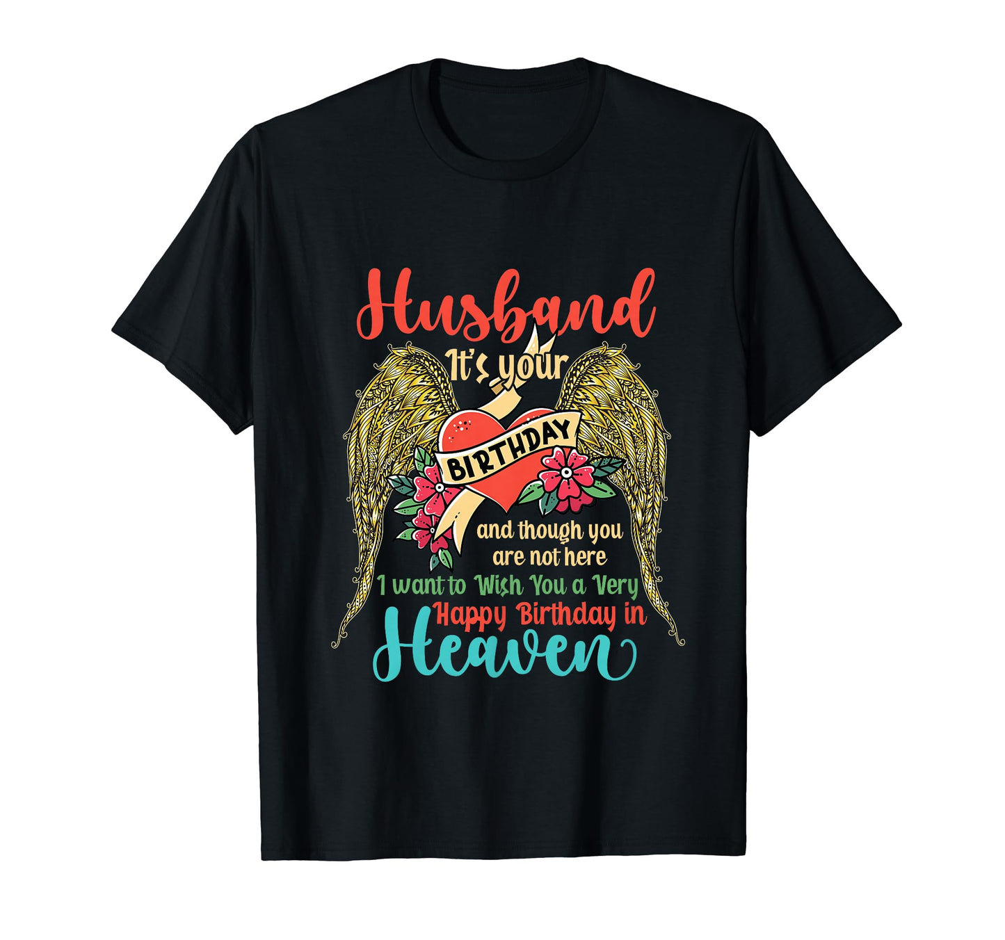 Wish Very Happy Birthday Husband T-Shirt - Custom Art Print for Adults - T-Shirt, Sweatshirt, Hoodie