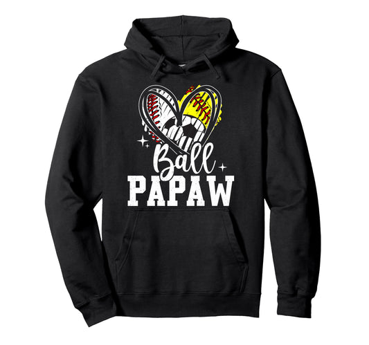 Ball Papaw Baseball Softball Soccer Papaw Hoodie - Aesthetic Graphic Unisex - T-Shirt, Sweatshirt, Hoodie