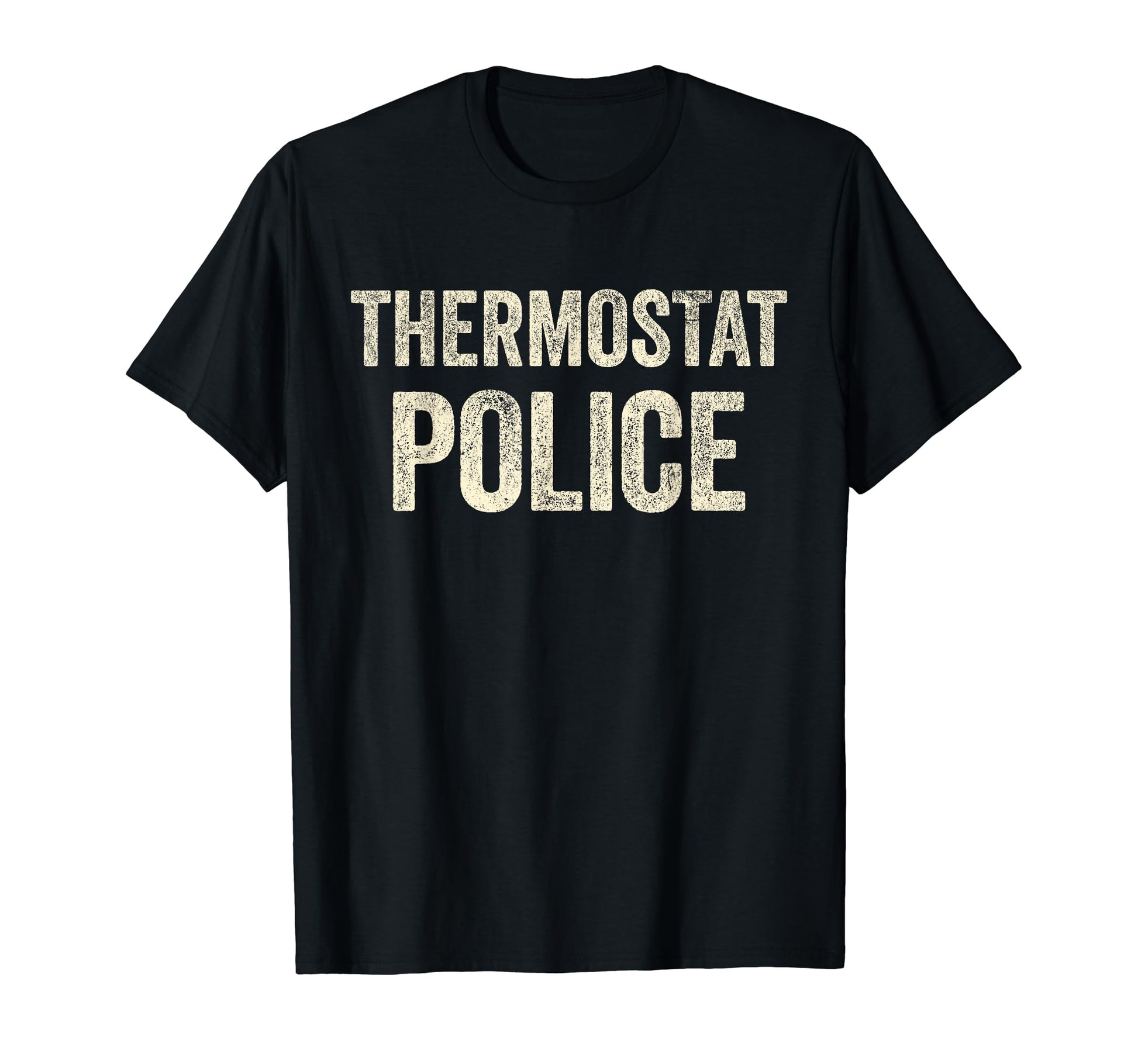 Dad Thermostat Police Temperature T-Shirt - Streetwear Style for Adults - T-Shirt, Sweatshirt, Hoodie