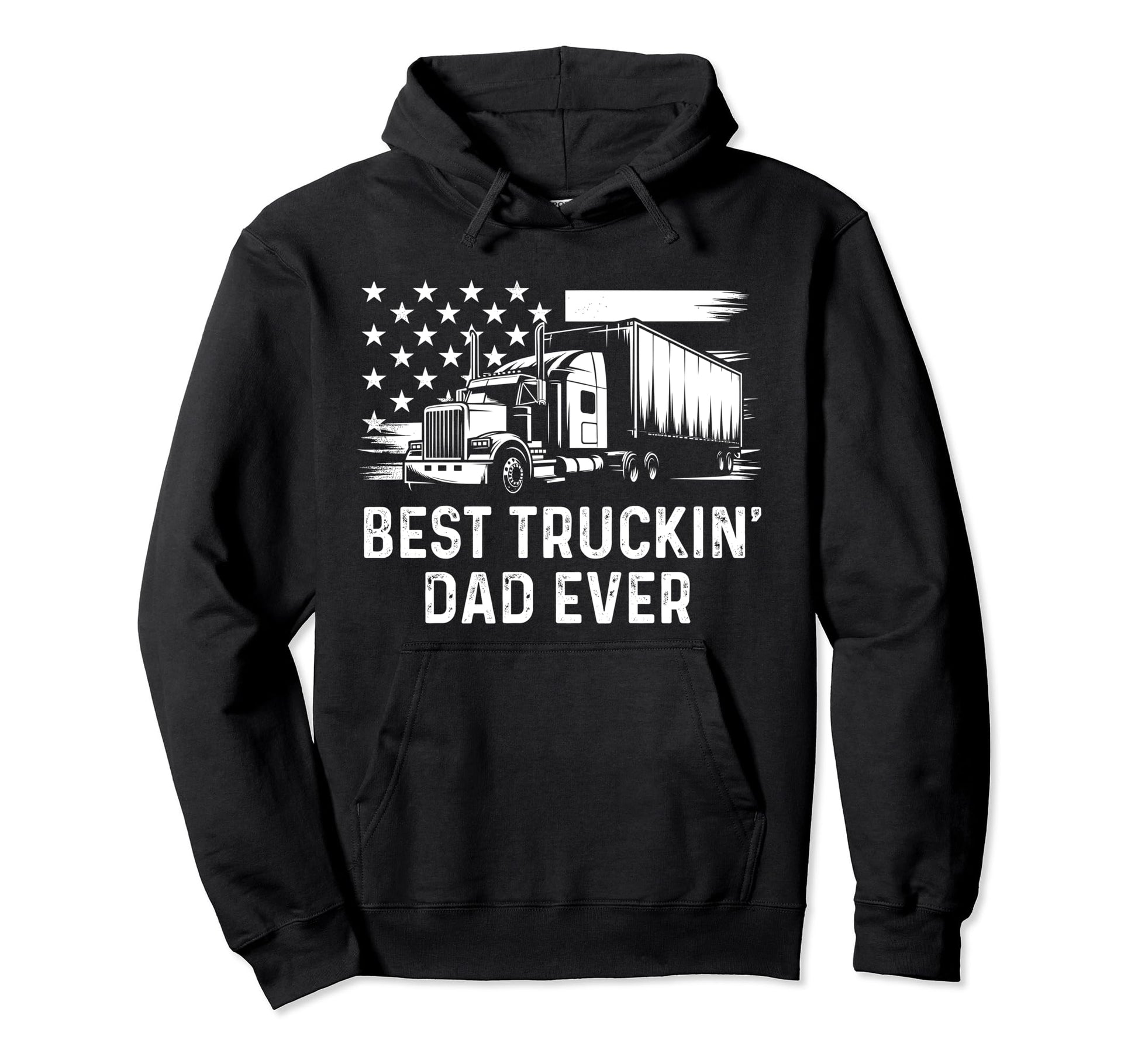 Best Truckin Dad Ever Heavy Duty Truck Hoodie - Aesthetic Graphic Unisex - T-Shirt, Sweatshirt, Hoodie