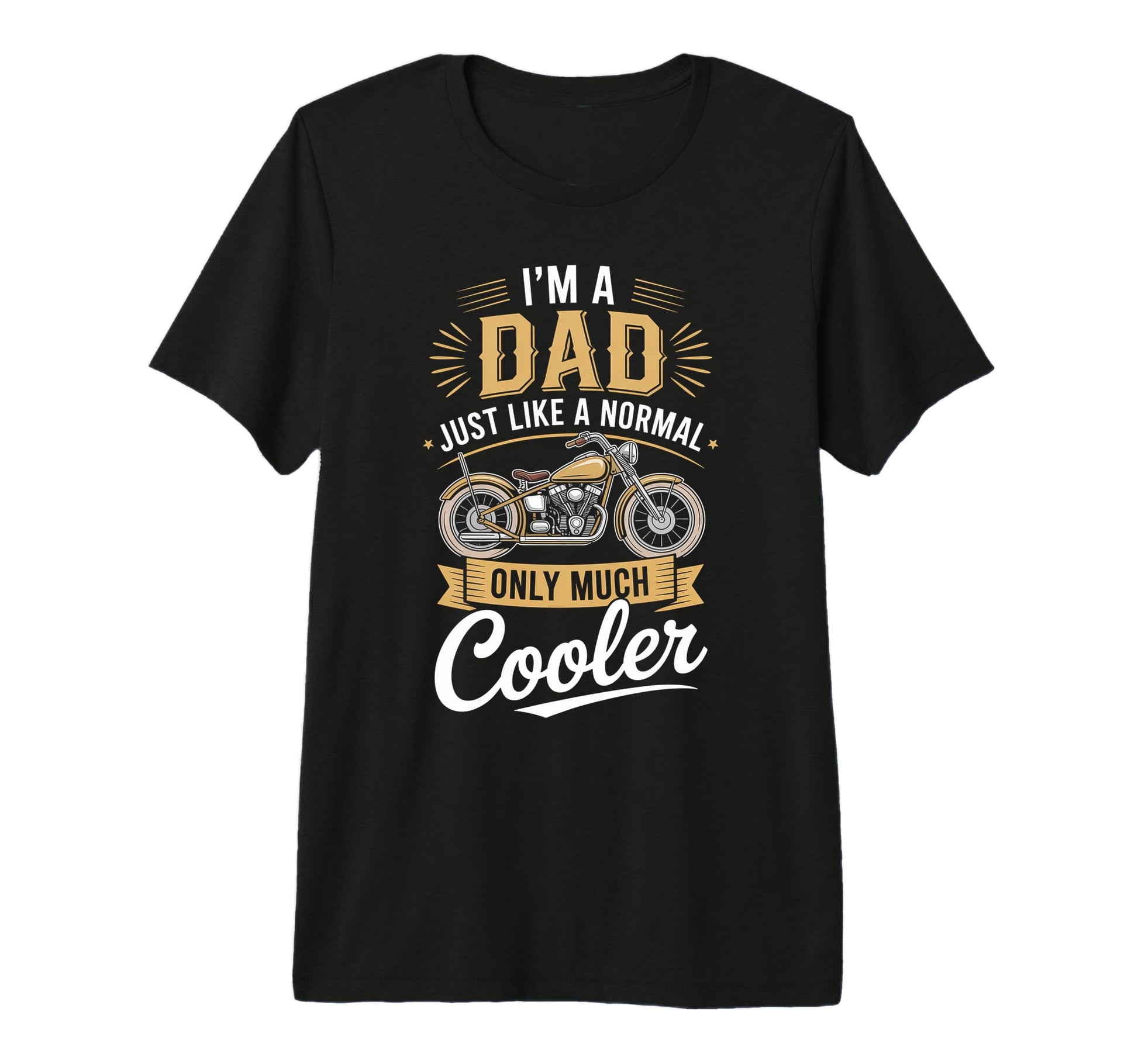 Im Biker Dad Motorcycle Funny Bike T-Shirt - Fun Novelty Design Men Women - T-Shirt, Sweatshirt, Hoodie