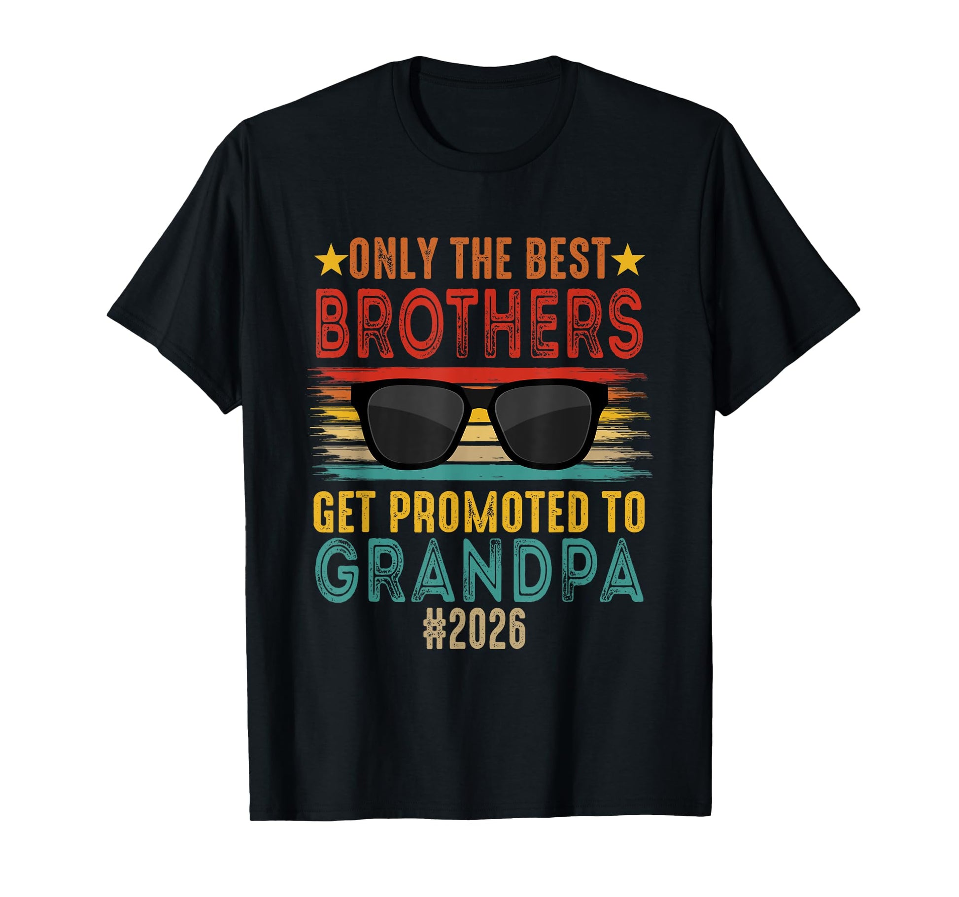 Best Brothers Get Promoted To Grandpa T-Shirt - Fun Novelty Design Unisex - T-Shirt, Sweatshirt, Hoodie