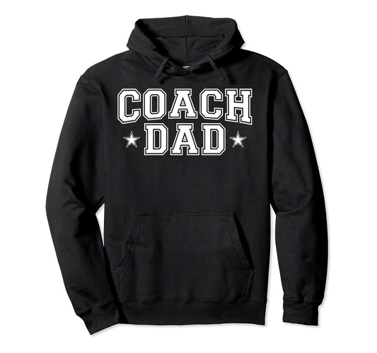 Awesome Fathers Day Coach Daddy Dad Hoodie - Trendy Graphic Men Women - T-Shirt, Sweatshirt, Hoodie