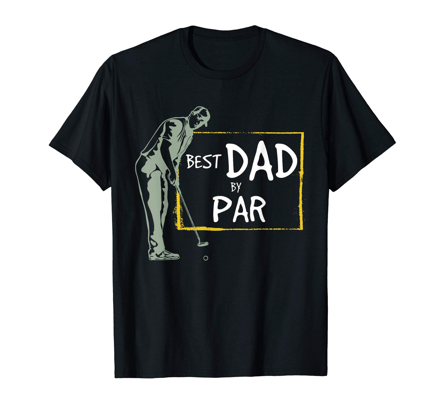 Best Dad Par Daddy Fathers Day Golf Mens T-Shirt - Graphic Print Unisex - T-Shirt, Sweatshirt, Hoodie