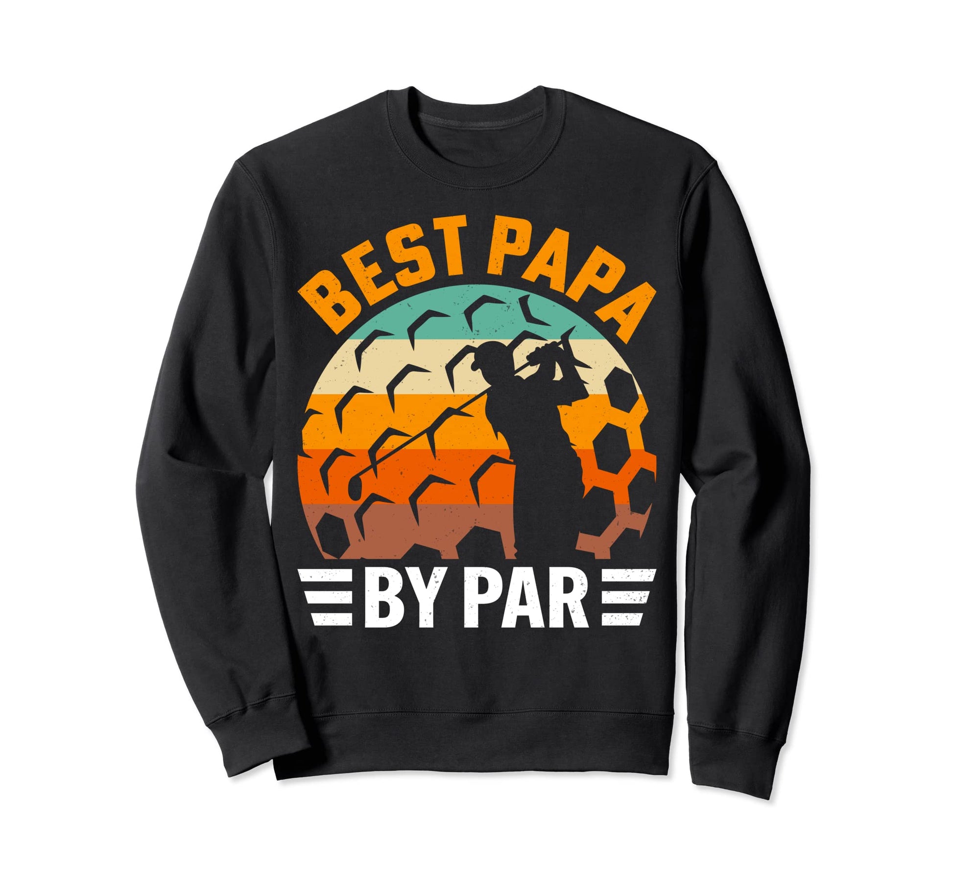 Best Papa Par Father Dad Daddy Golf Ball T-Shirt - Graphic Print Men Women - T-Shirt, Sweatshirt, Hoodie