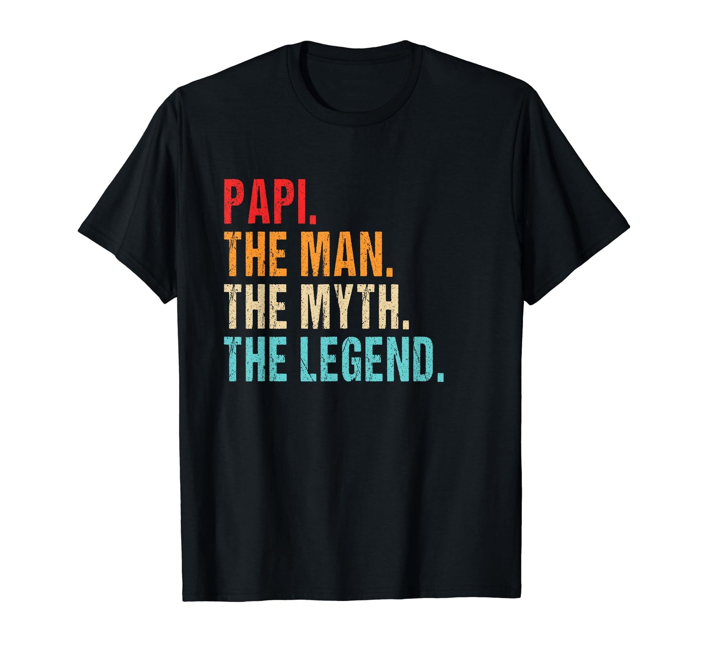 Mens Papi Myth Legend Fathers Day Dad T-Shirt - Minimalist Print Men Women - T-Shirt, Sweatshirt, Hoodie