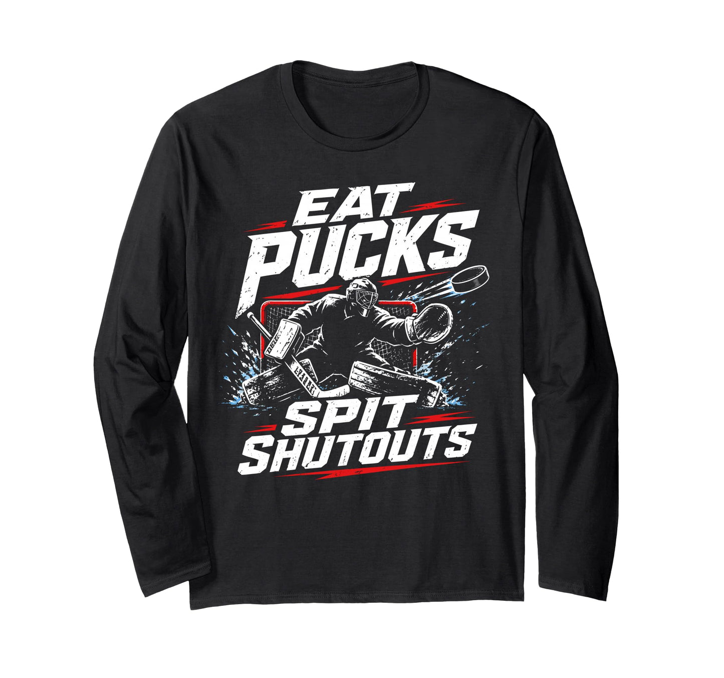 Ice Hockey Goalie Gifts Sweatshirt - Casual Everyday Wear Men Women - T-Shirt, Sweatshirt, Hoodie