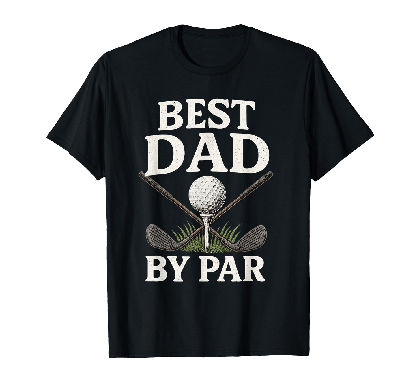 Best Dad Par Funny Golf Fathers Day T-Shirt - Streetwear Style for Adults - T-Shirt, Sweatshirt, Hoodie