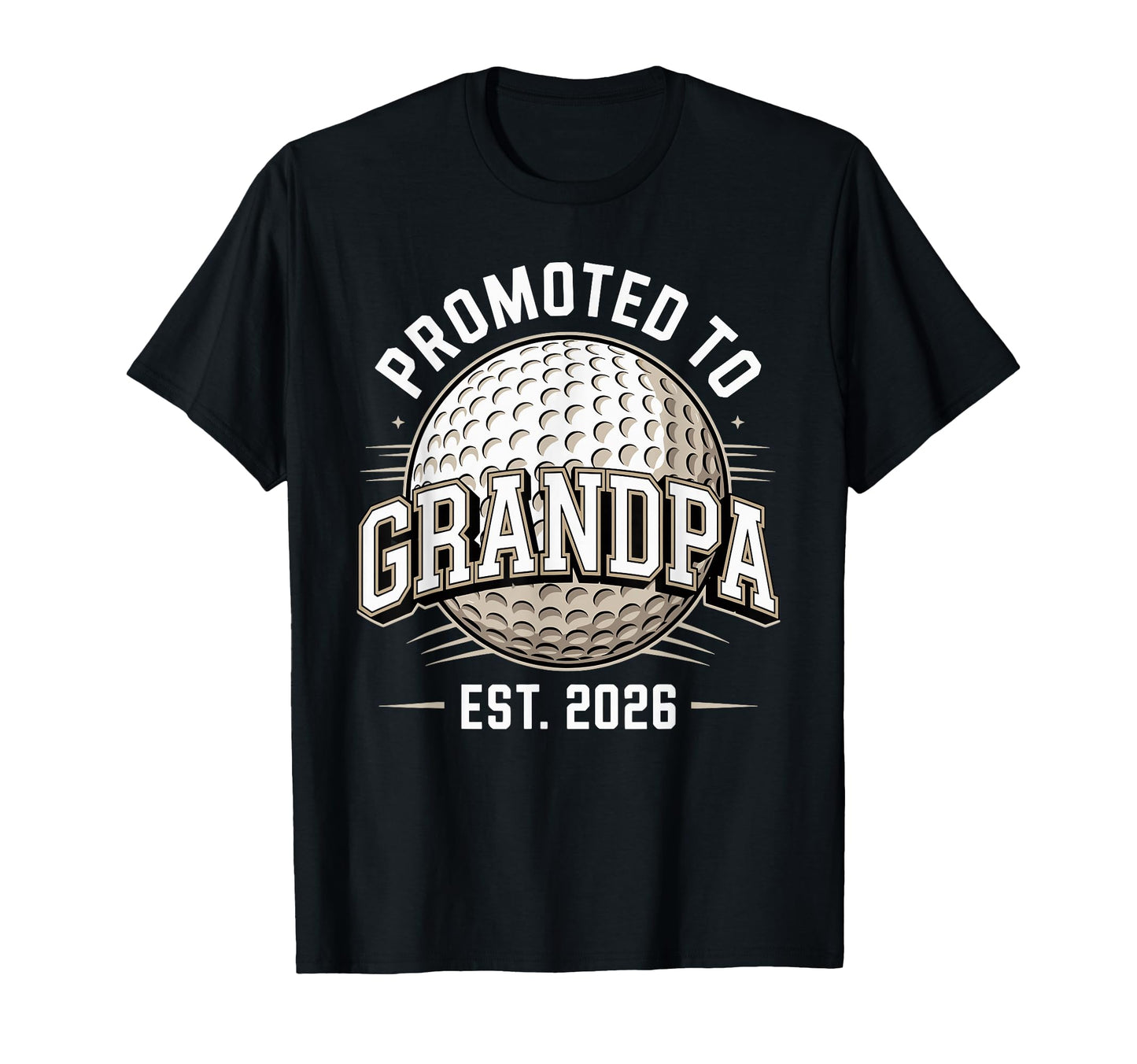 Promoted To Grandpa Est 2026 Golf T-Shirt - Custom Art Print for Adults - T-Shirt, Sweatshirt, Hoodie