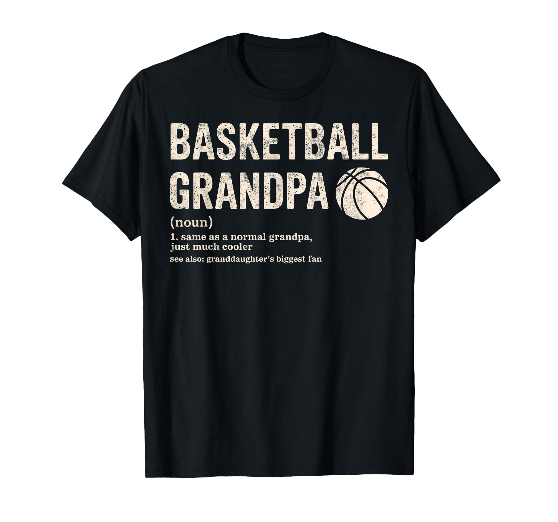 Basketball Grandpa Like Normal Just T-Shirt - Graphic Print for Adults - T-Shirt, Sweatshirt, Hoodie
