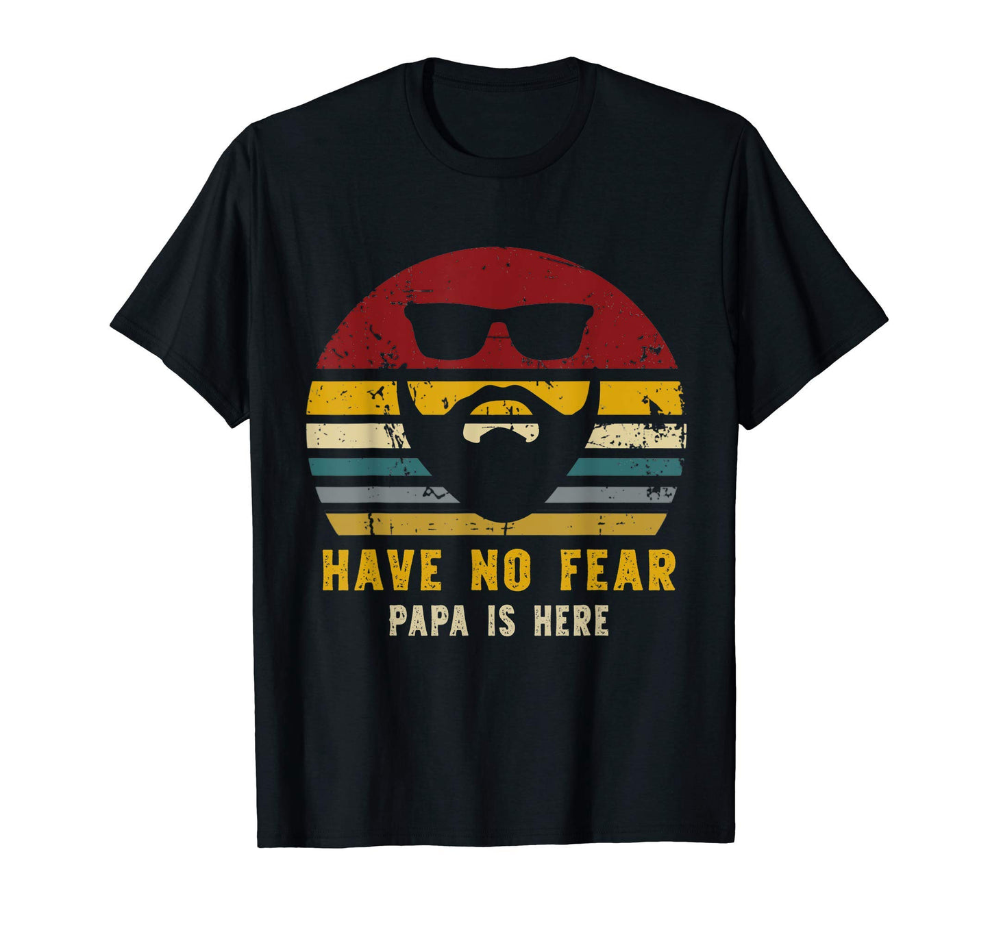 Have No Fear Papa Is Here Rad Papa T-Shirt - Aesthetic Graphic Unisex - T-Shirt, Sweatshirt, Hoodie