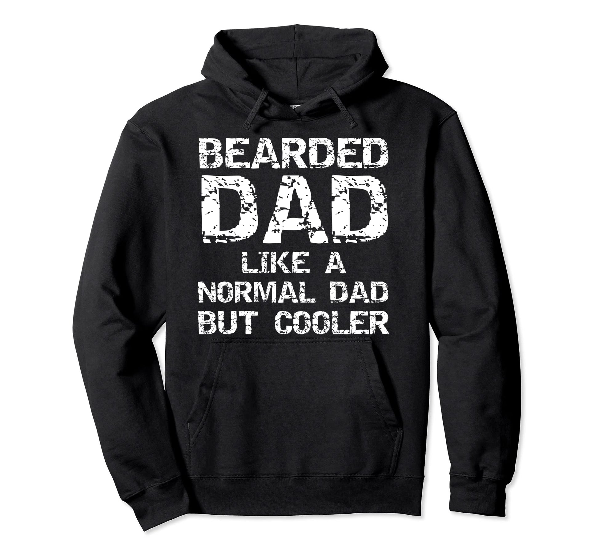 Fathers Day Gift Bearded Dad Like Hoodie - Fun Novelty Design Men Women - T-Shirt, Sweatshirt, Hoodie