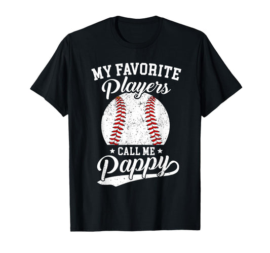 Baseball Pappy My Favorite Baseball T-Shirt - Novelty Apparel for Adults - T-Shirt, Sweatshirt, Hoodie