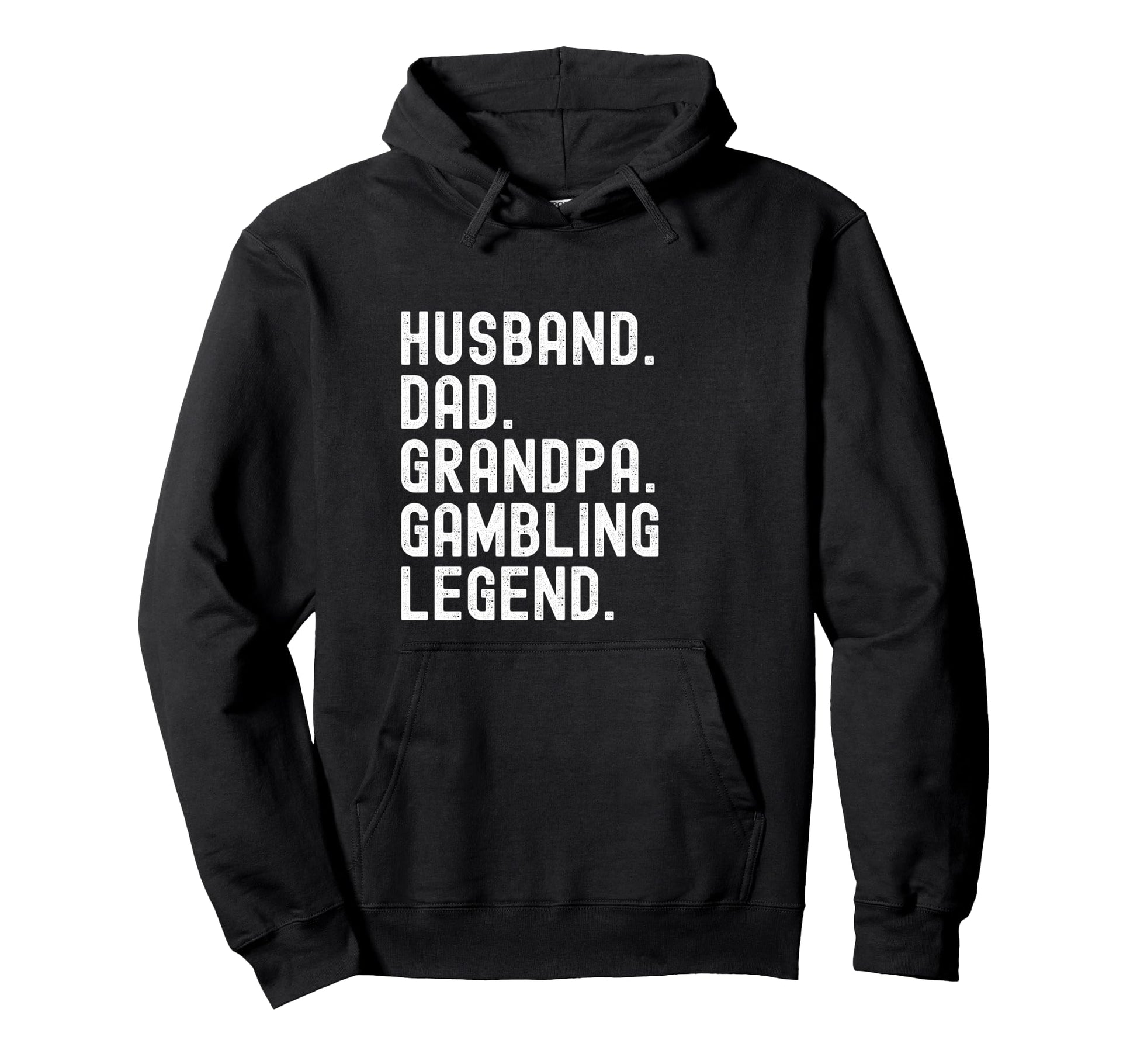 Husband Dad Grandpa Gambling Legend Hoodie - Custom Art Print Unisex - T-Shirt, Sweatshirt, Hoodie