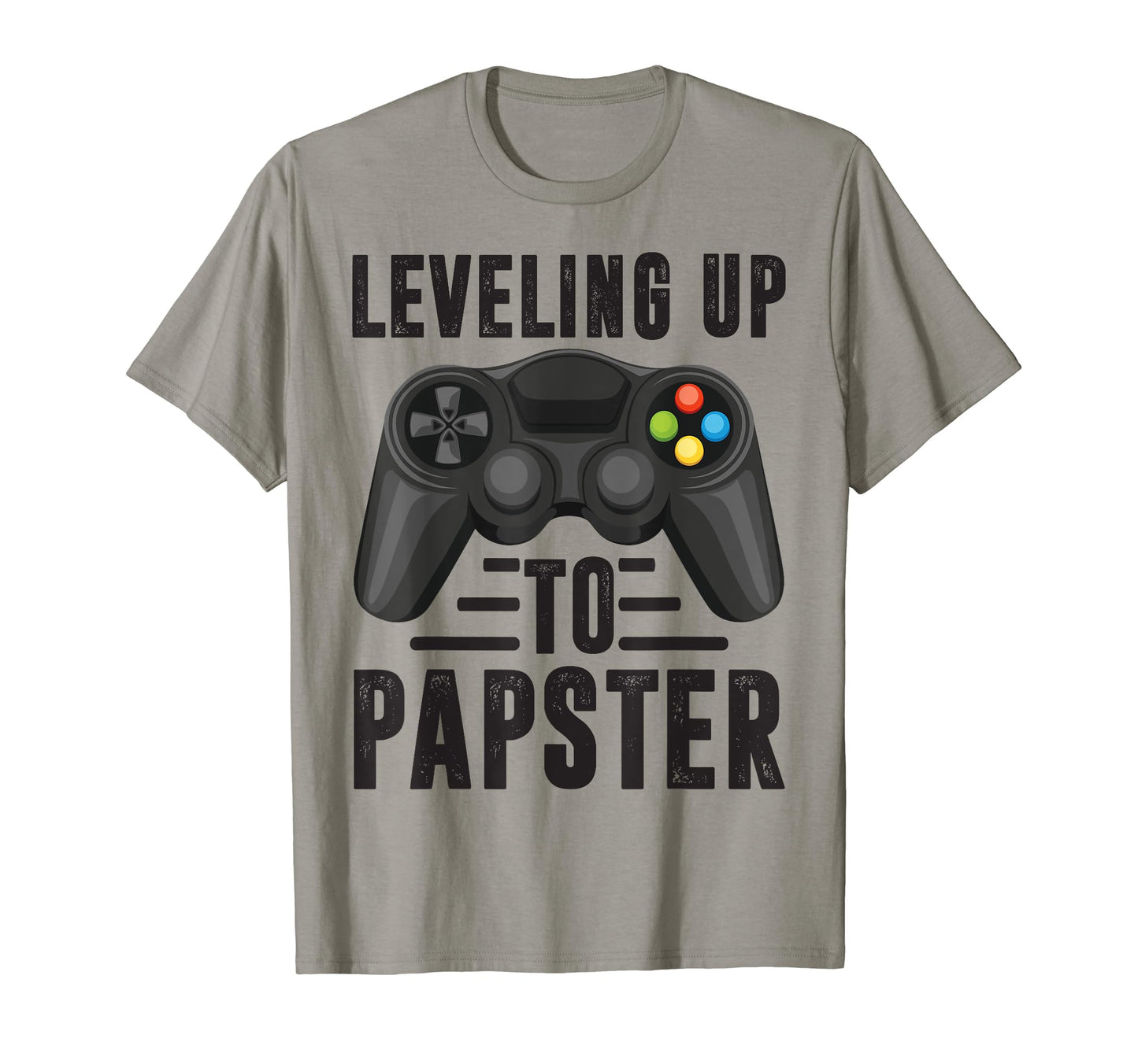 Leveling Up To Papster Promoted To T-Shirt - Streetwear Style Unisex - T-Shirt, Sweatshirt, Hoodie