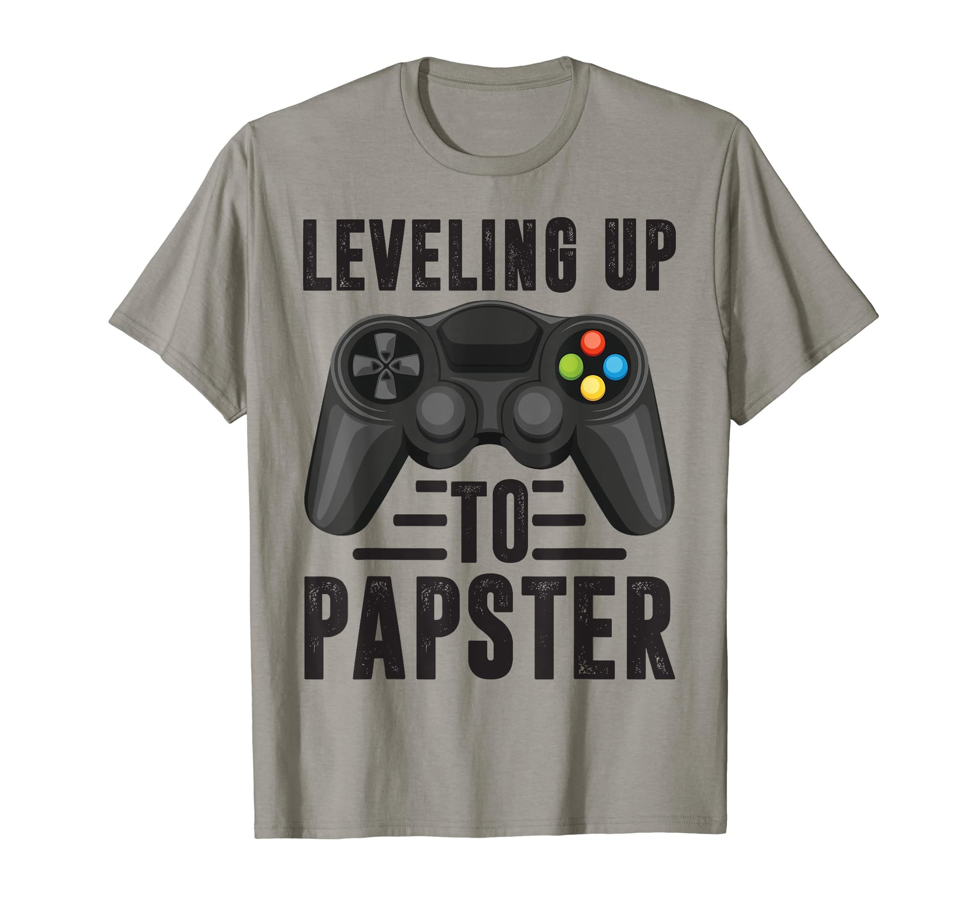 Leveling Up To Papster Promoted To T-Shirt - Streetwear Style Unisex - T-Shirt, Sweatshirt, Hoodie