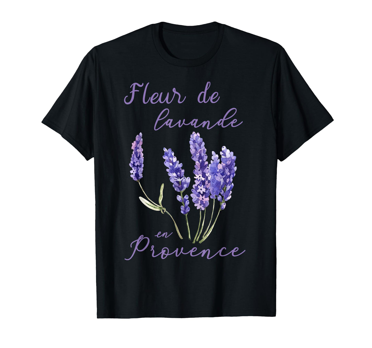 Lavender Plant France Provence T-Shirt - Casual Everyday Wear Unisex - T-Shirt, Sweatshirt, Hoodie