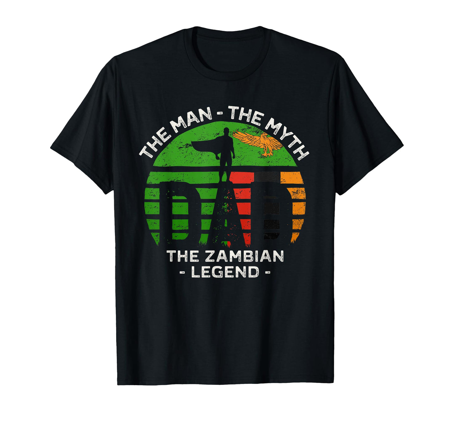 Dad Myth Zambian Legend Zambia Flag T-Shirt - Graphic Print for Adults - T-Shirt, Sweatshirt, Hoodie