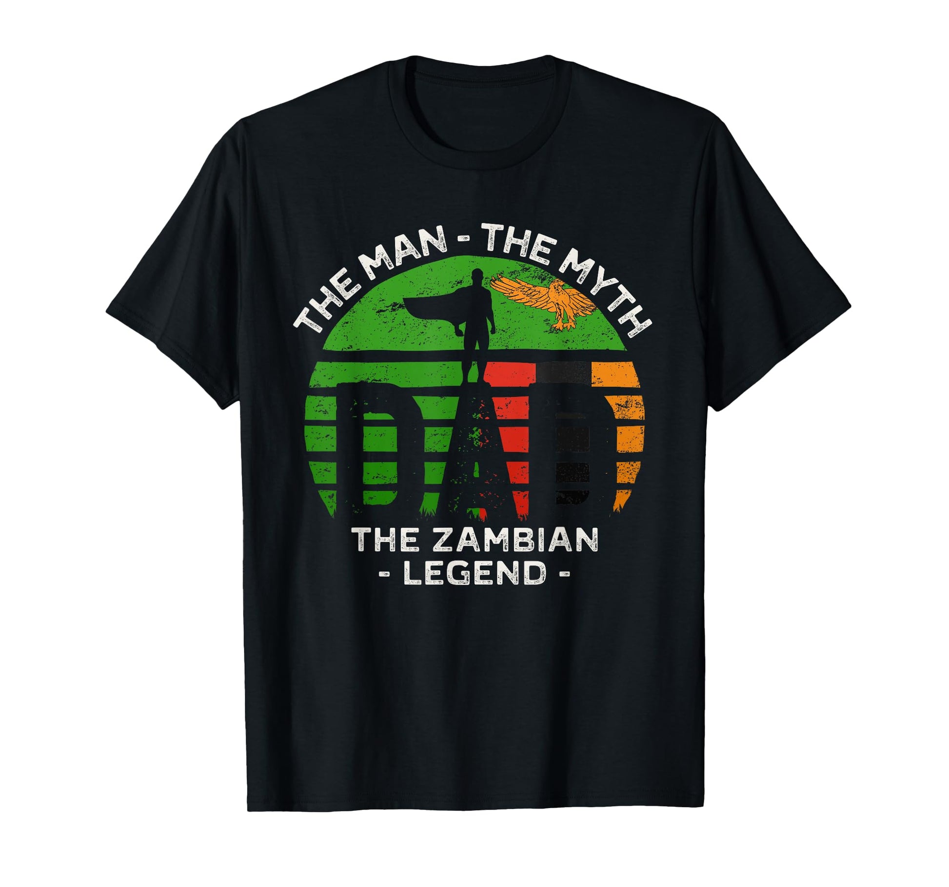 Dad Myth Zambian Legend Zambia Flag T-Shirt - Graphic Print for Adults - T-Shirt, Sweatshirt, Hoodie