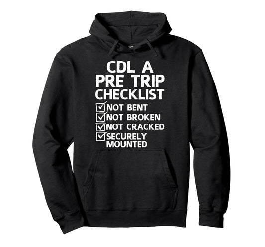 Cdl Trucker Art Trucking Cdl Truck Hoodie - Unique Graphic for Adults - T-Shirt, Sweatshirt, Hoodie