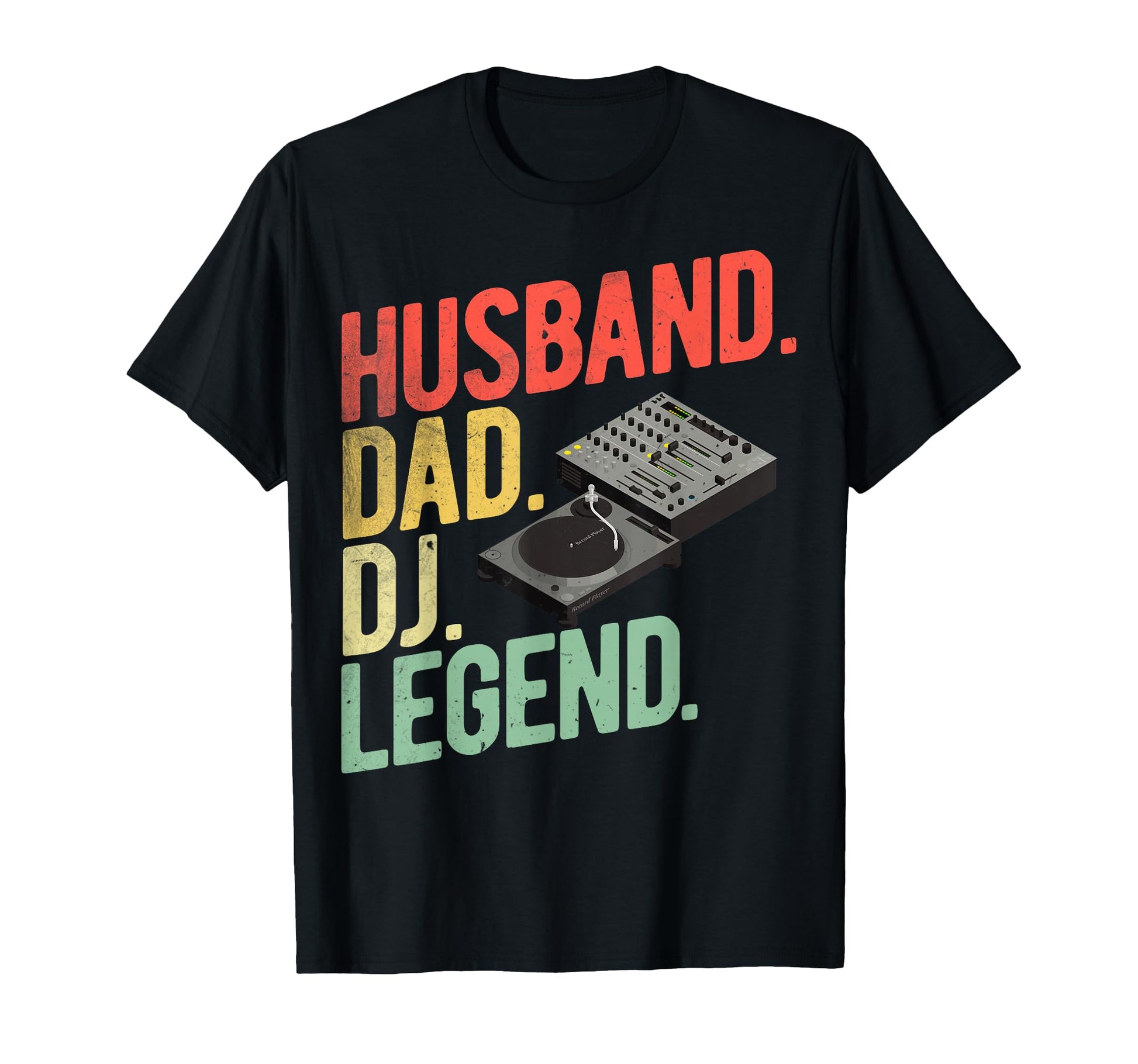 Dj Legend Dad Disc Jockey Dads Husband T-Shirt - Custom Art Print Unisex - T-Shirt, Sweatshirt, Hoodie