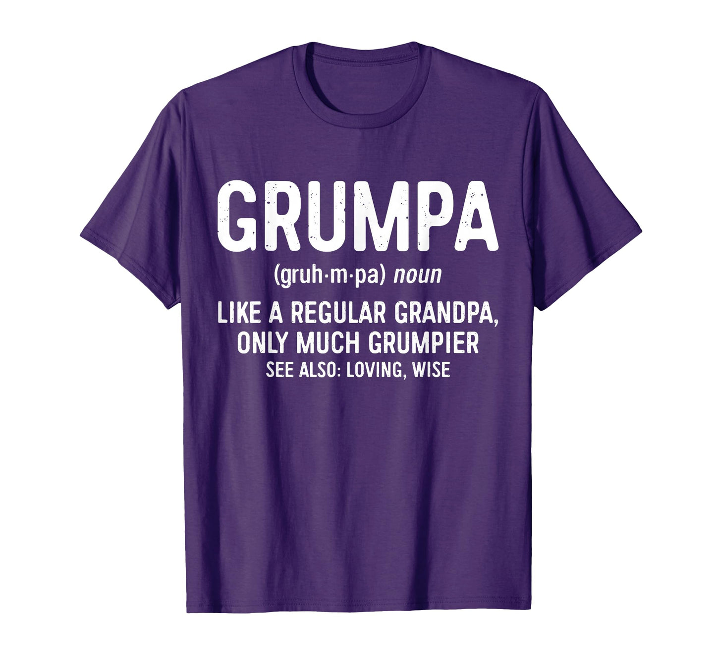 Grumpa Definition Like Regular Grandpa T-Shirt - Custom Art Print Unisex - T-Shirt, Sweatshirt, Hoodie