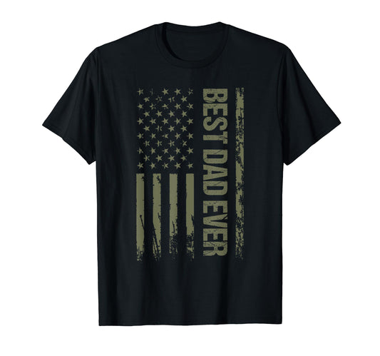 Best Dad Ever American Military T-Shirt - Novelty Apparel Unisex - T-Shirt, Sweatshirt, Hoodie