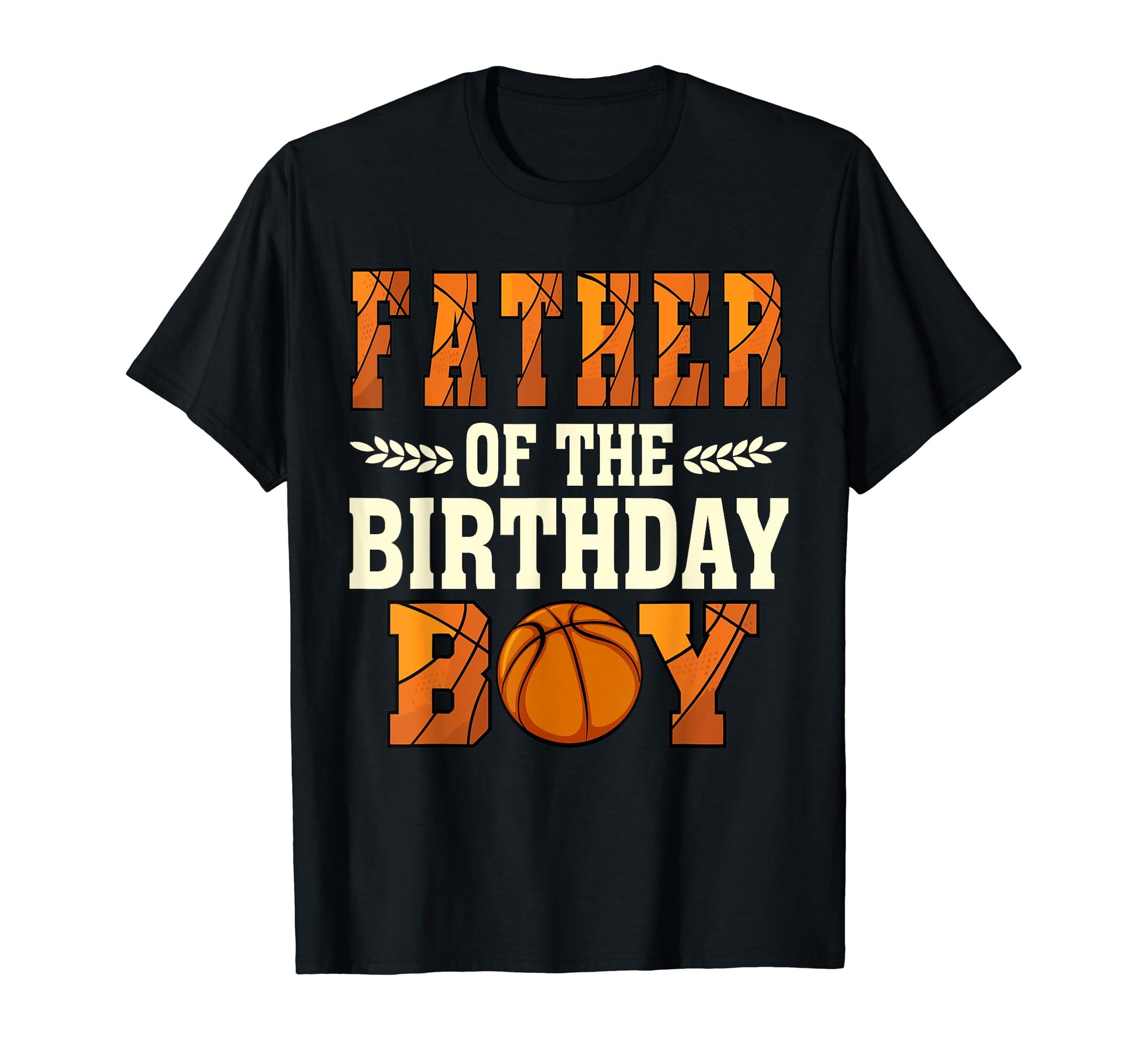 Father Birthday Basketball Dad 1St T-Shirt - Fun Novelty Design Men Women - T-Shirt, Sweatshirt, Hoodie