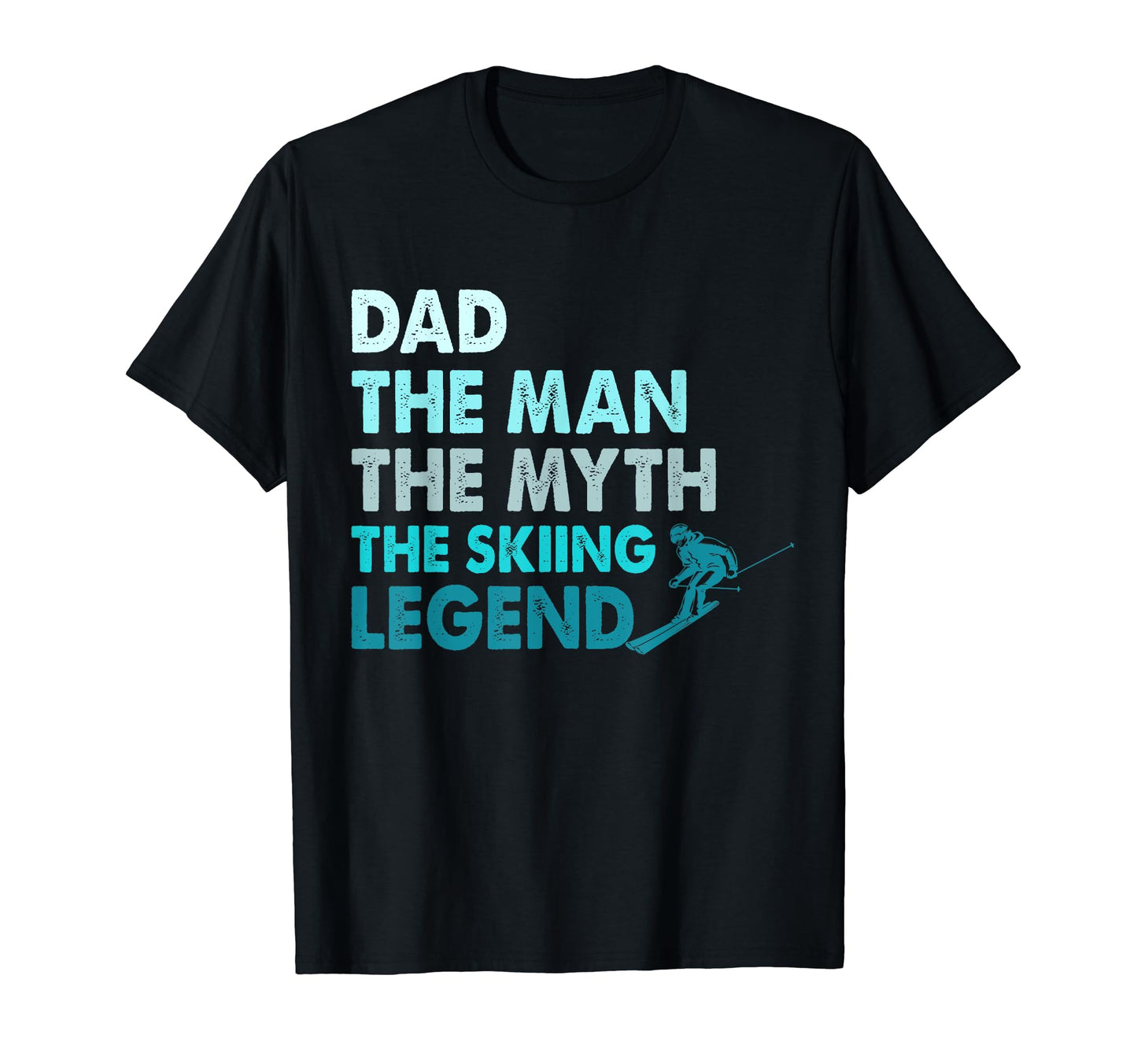 Dad Myth Skiing Legend T-Shirt - Minimalist Print Unisex - T-Shirt, Sweatshirt, Hoodie