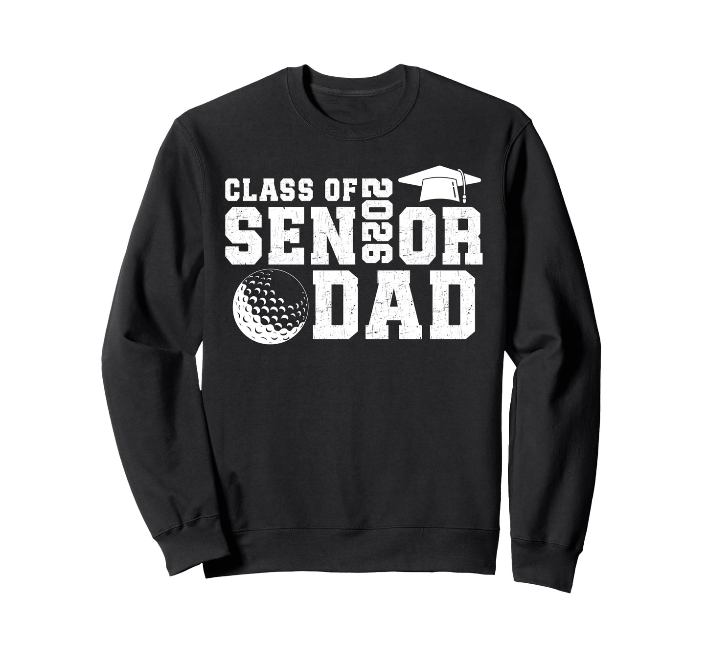 Golf Senior Dad Class 2026 Senior Sweatshirt - Minimalist Print Unisex - T-Shirt, Sweatshirt, Hoodie