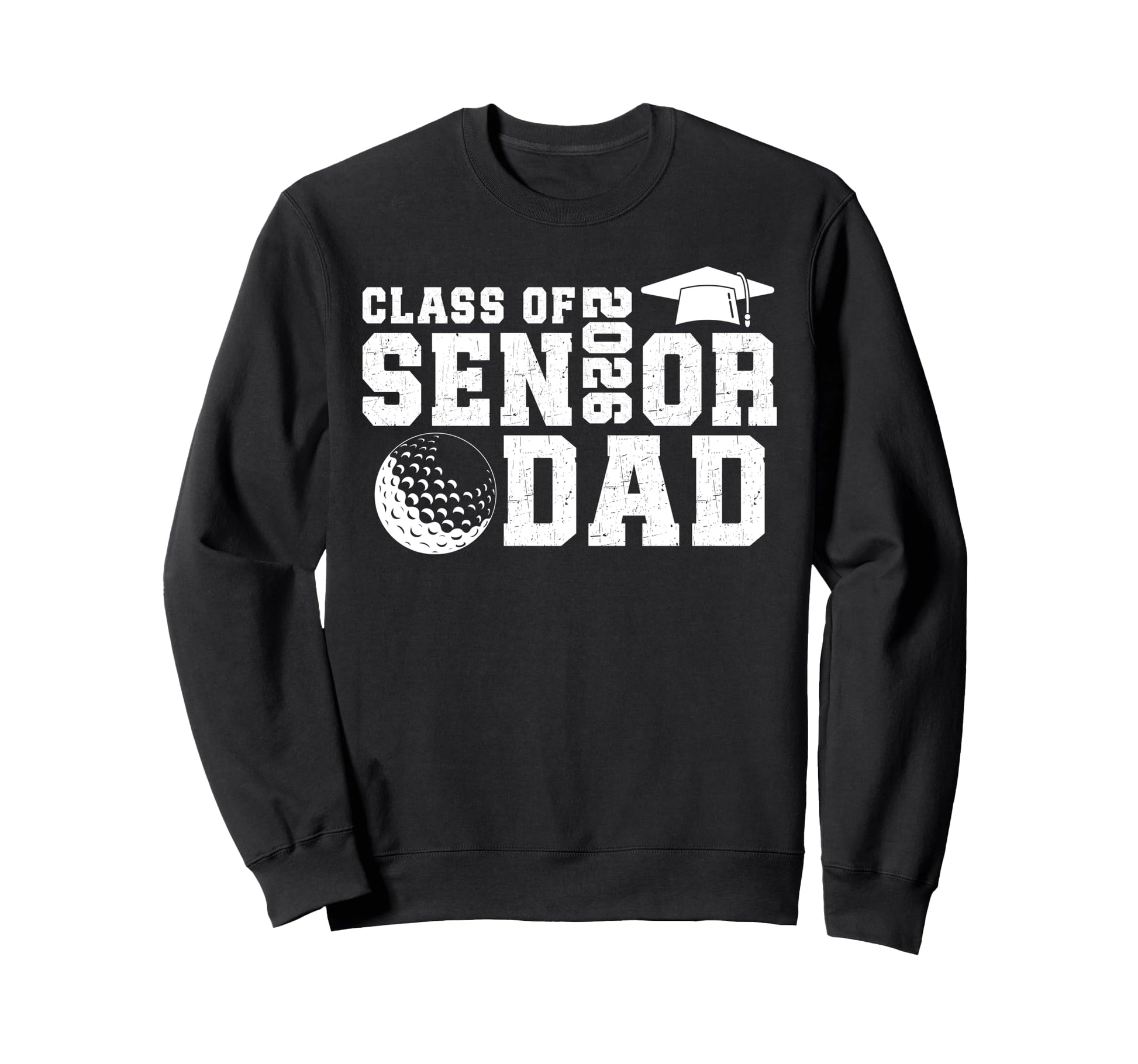 Golf Senior Dad Class 2026 Senior Sweatshirt - Minimalist Print Unisex - T-Shirt, Sweatshirt, Hoodie