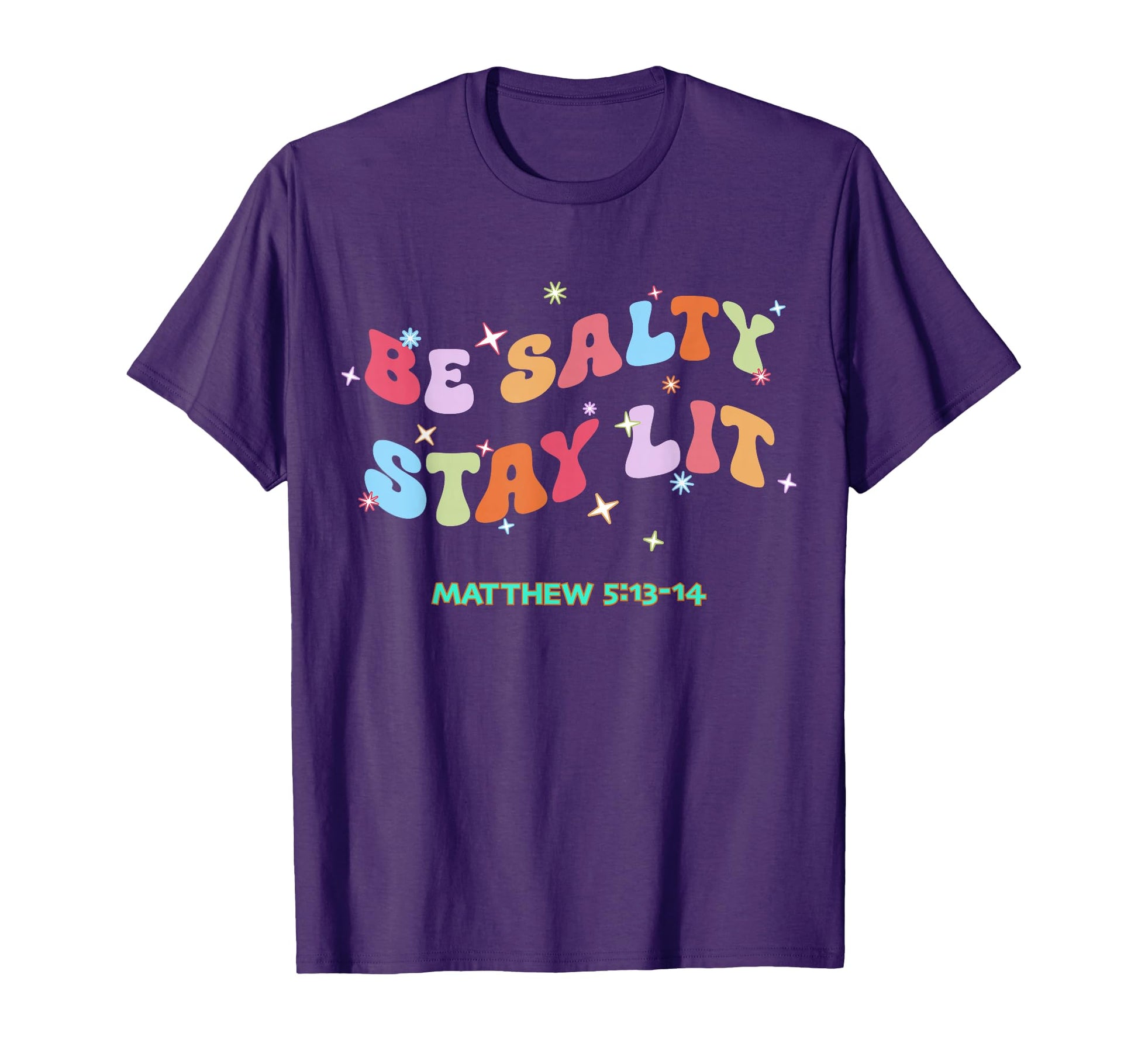Christian Be Salty Stay Lit Salt Earth T-Shirt - Graphic Print for Adults - T-Shirt, Sweatshirt, Hoodie