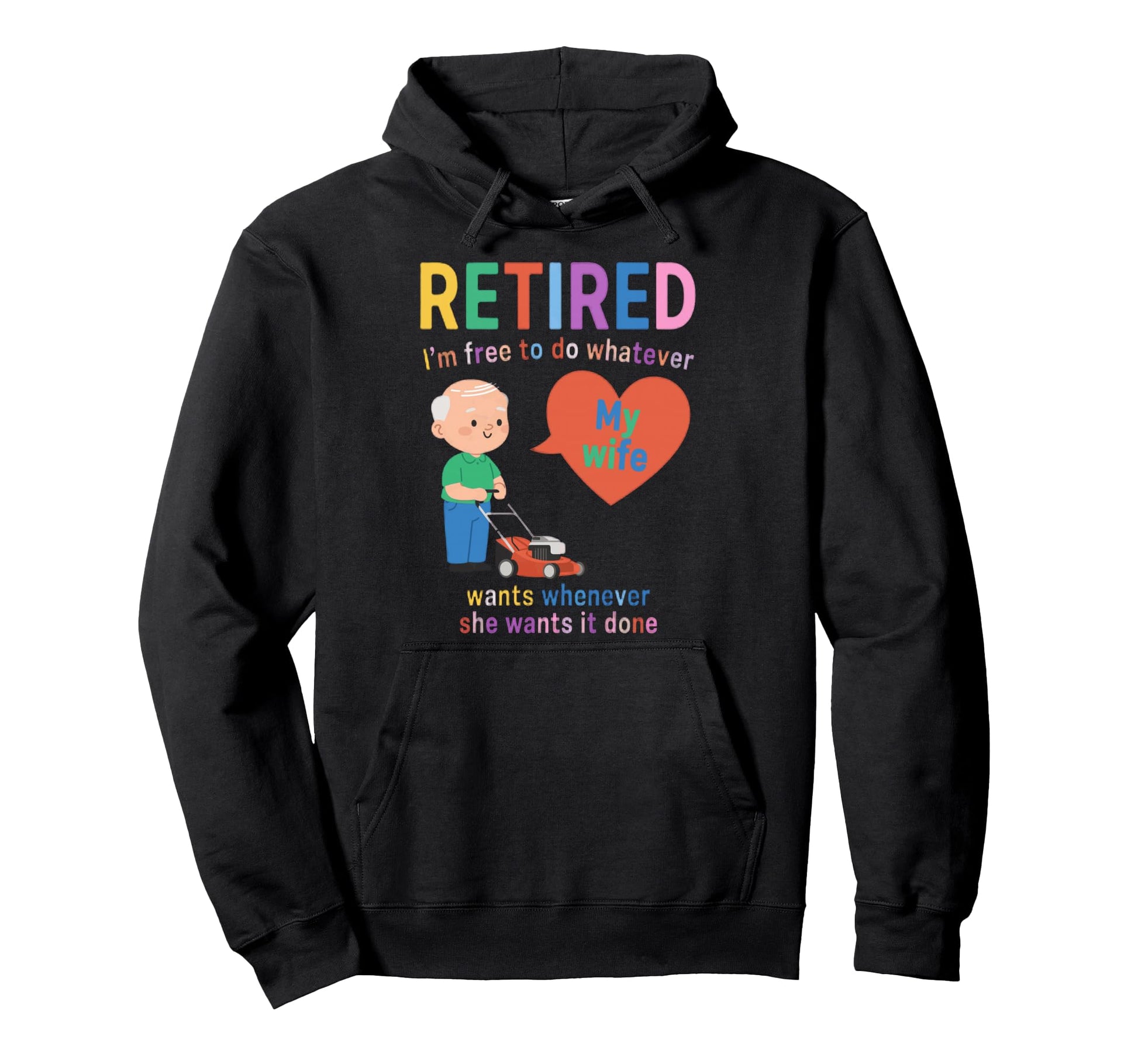 Funny Retirement Retired Dad Husband Hoodie - Trendy Graphic Men Women - T-Shirt, Sweatshirt, Hoodie