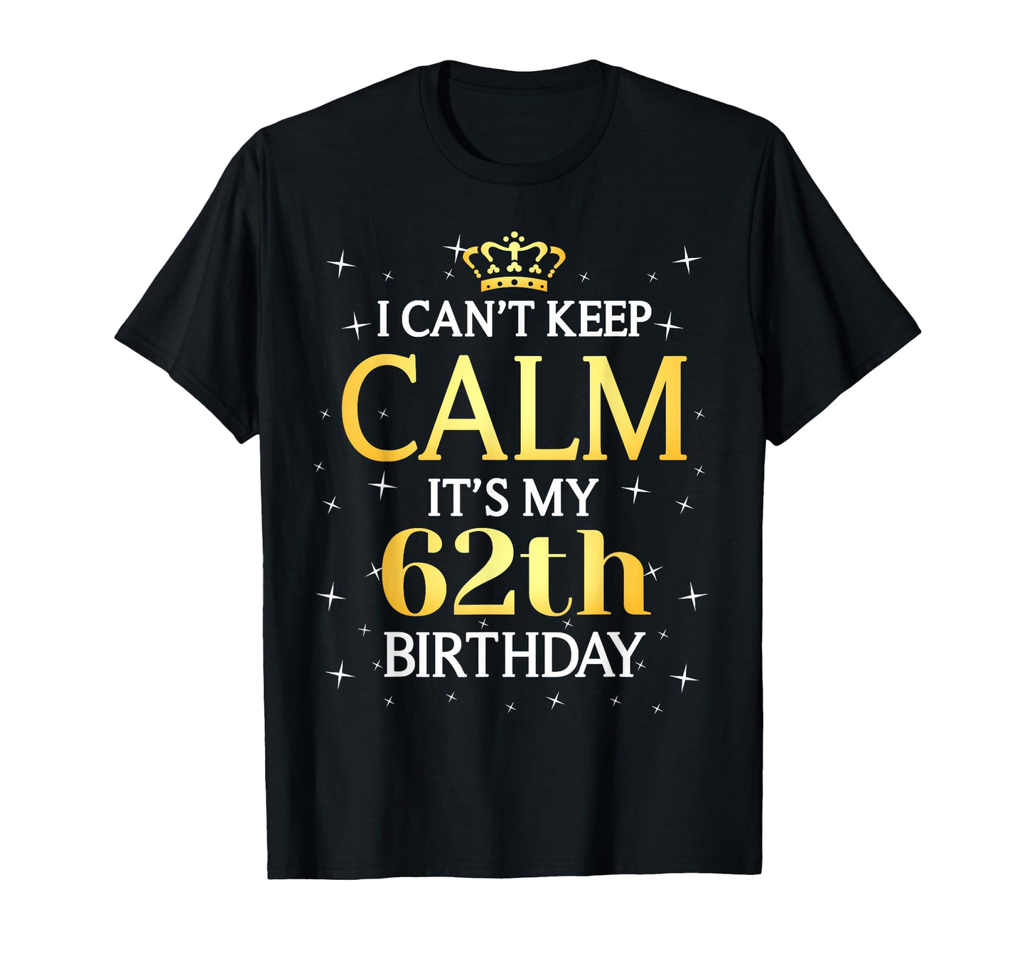 62 Year Old Birthday Gift Its My T-Shirt - Aesthetic Graphic for Adults - T-Shirt, Sweatshirt, Hoodie