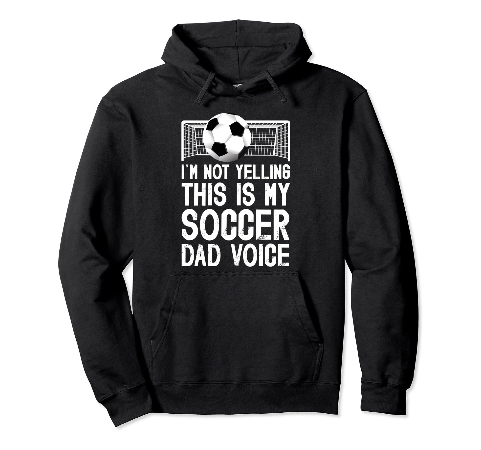 This Is My Soccer Dad Voice Dad Soccer Hoodie - Custom Art Print Men Women - T-Shirt, Sweatshirt, Hoodie